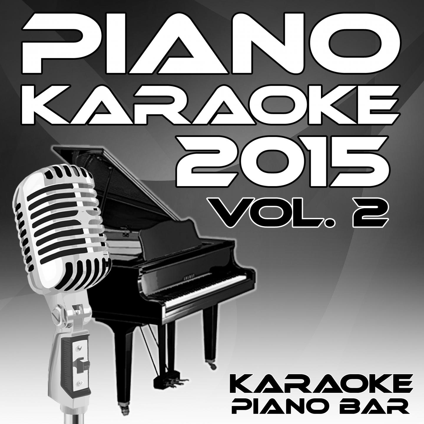 Постер альбома Piano Karaoke 2015, Vol. 2
