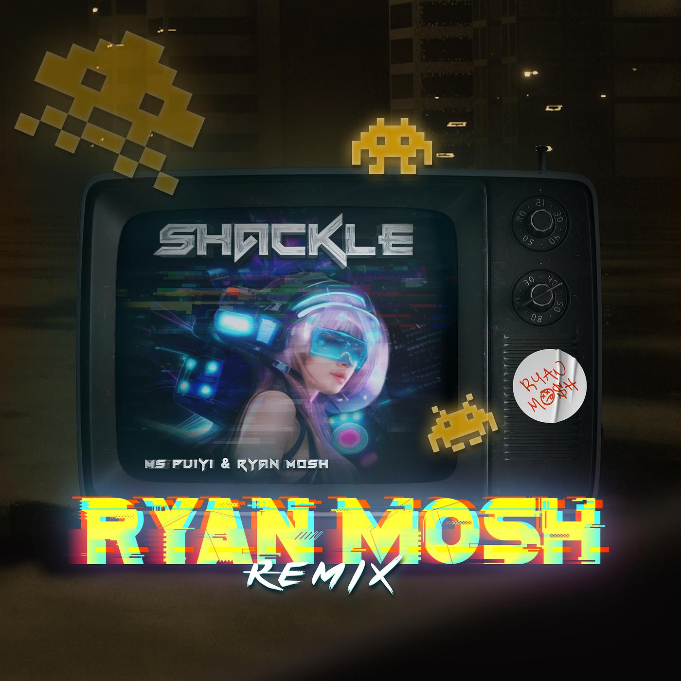 Постер альбома Shackle (Ryan Mosh Remix)