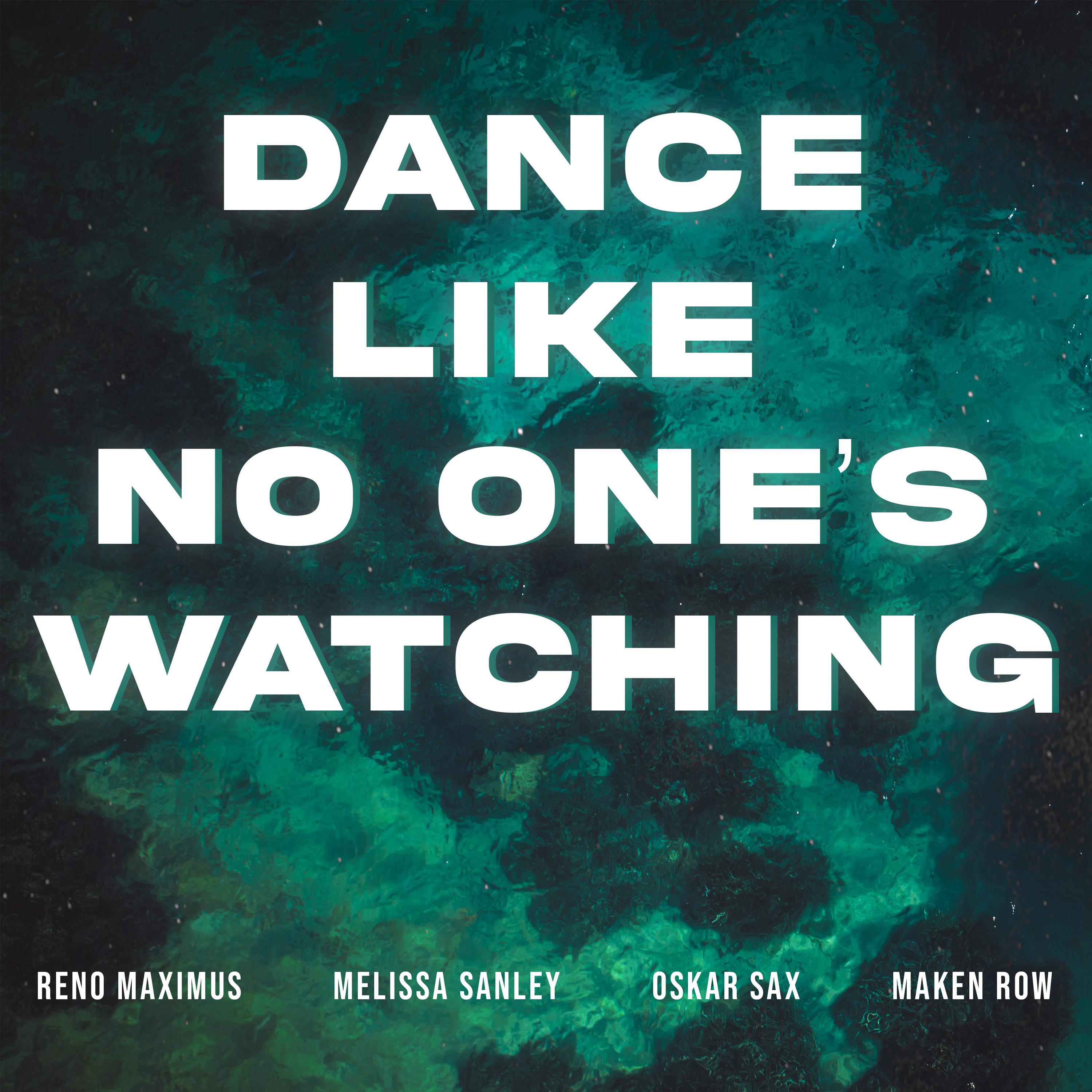 Постер альбома Dance Like No One's Watching