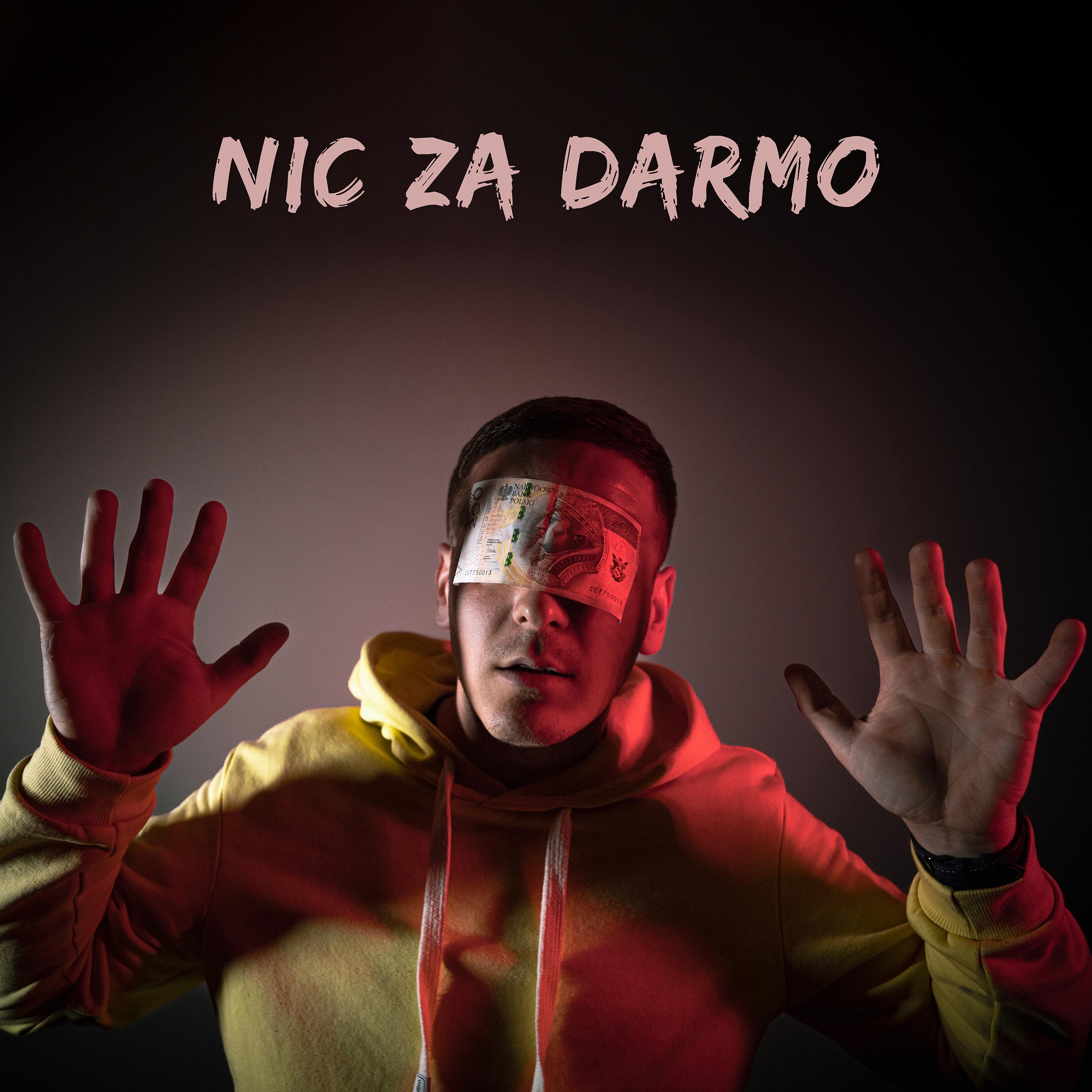 Постер альбома Nic za darmo