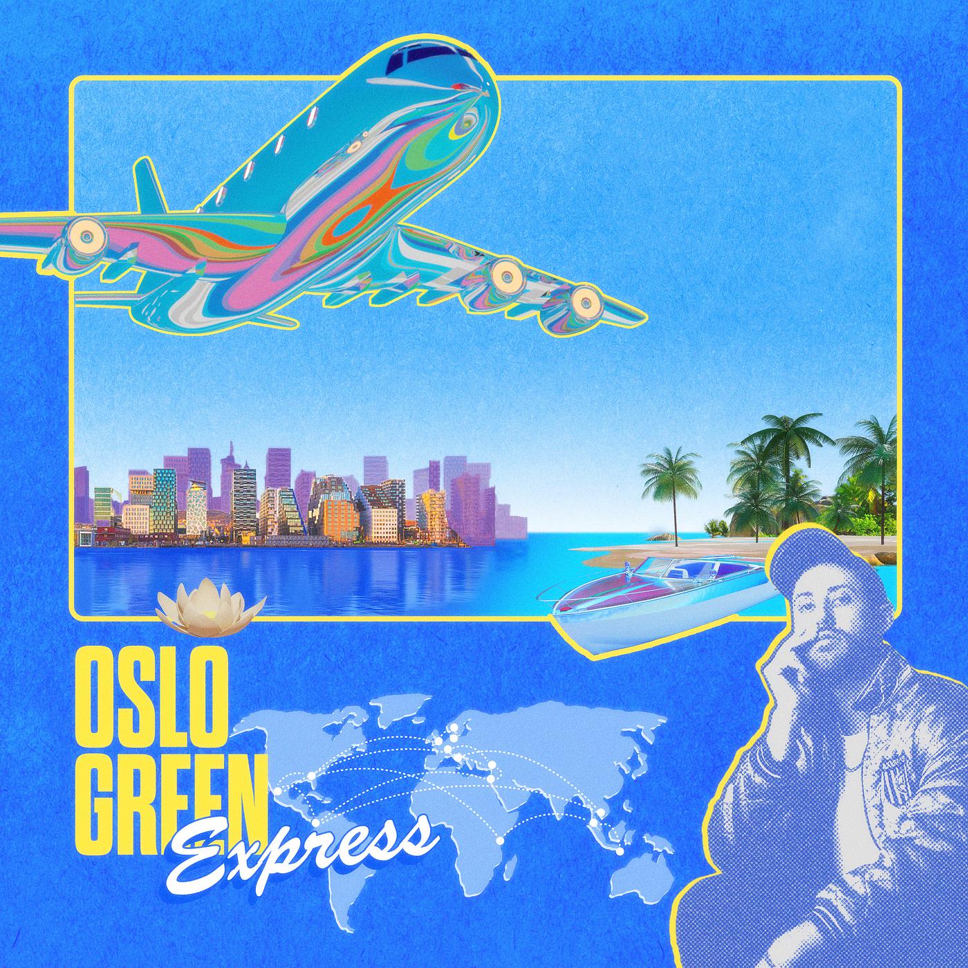 Постер альбома Oslo Green Express