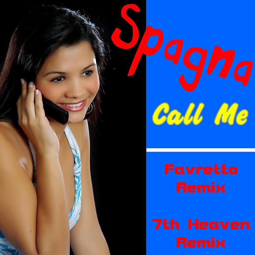 Spagna - Call Me (Favretto Remix)