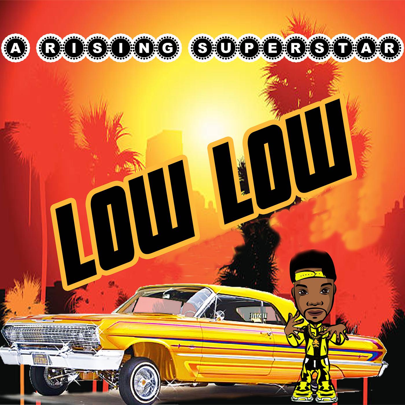 Постер альбома Low Low