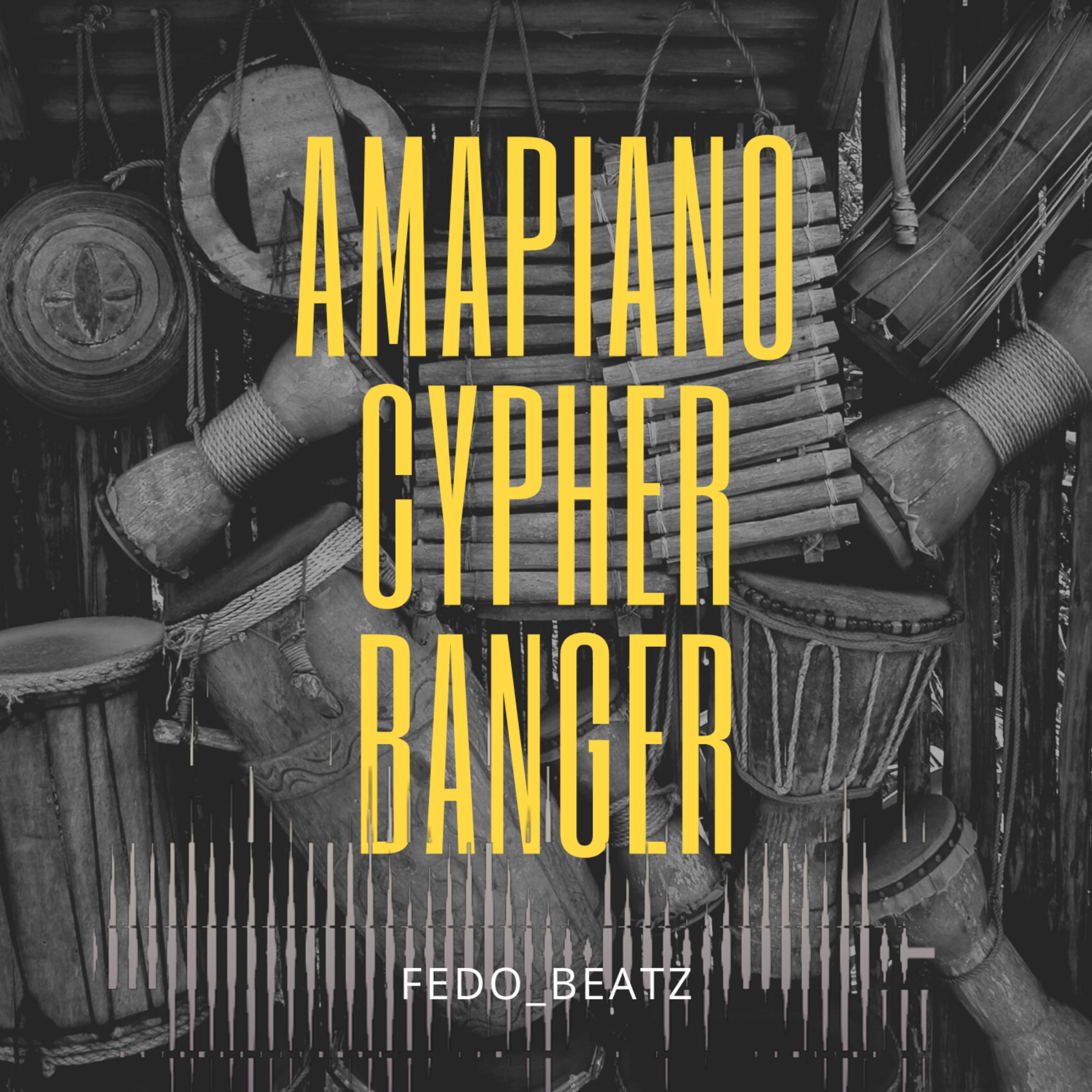 Постер альбома Amapiano Cypher Banger