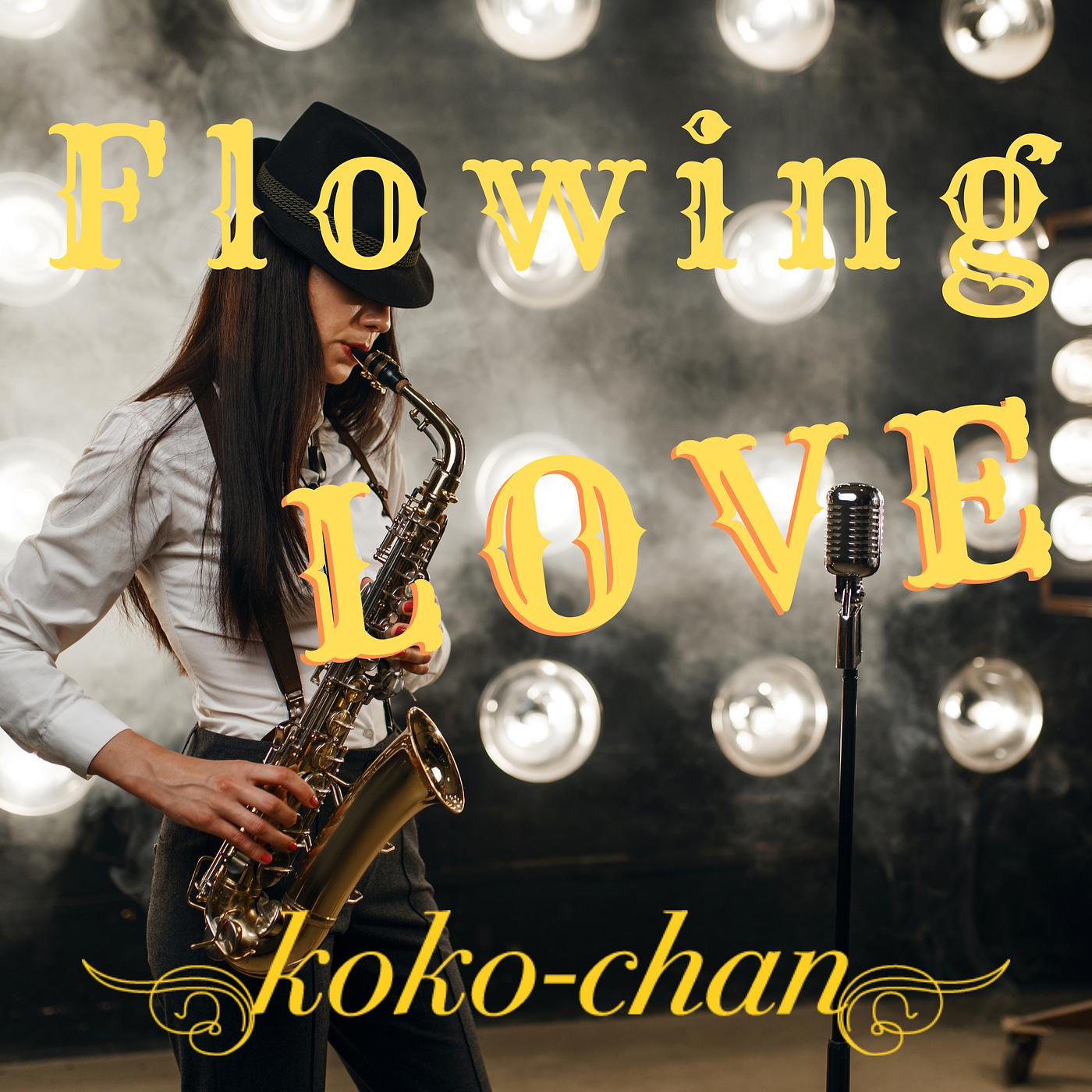 Постер альбома Flowing Love