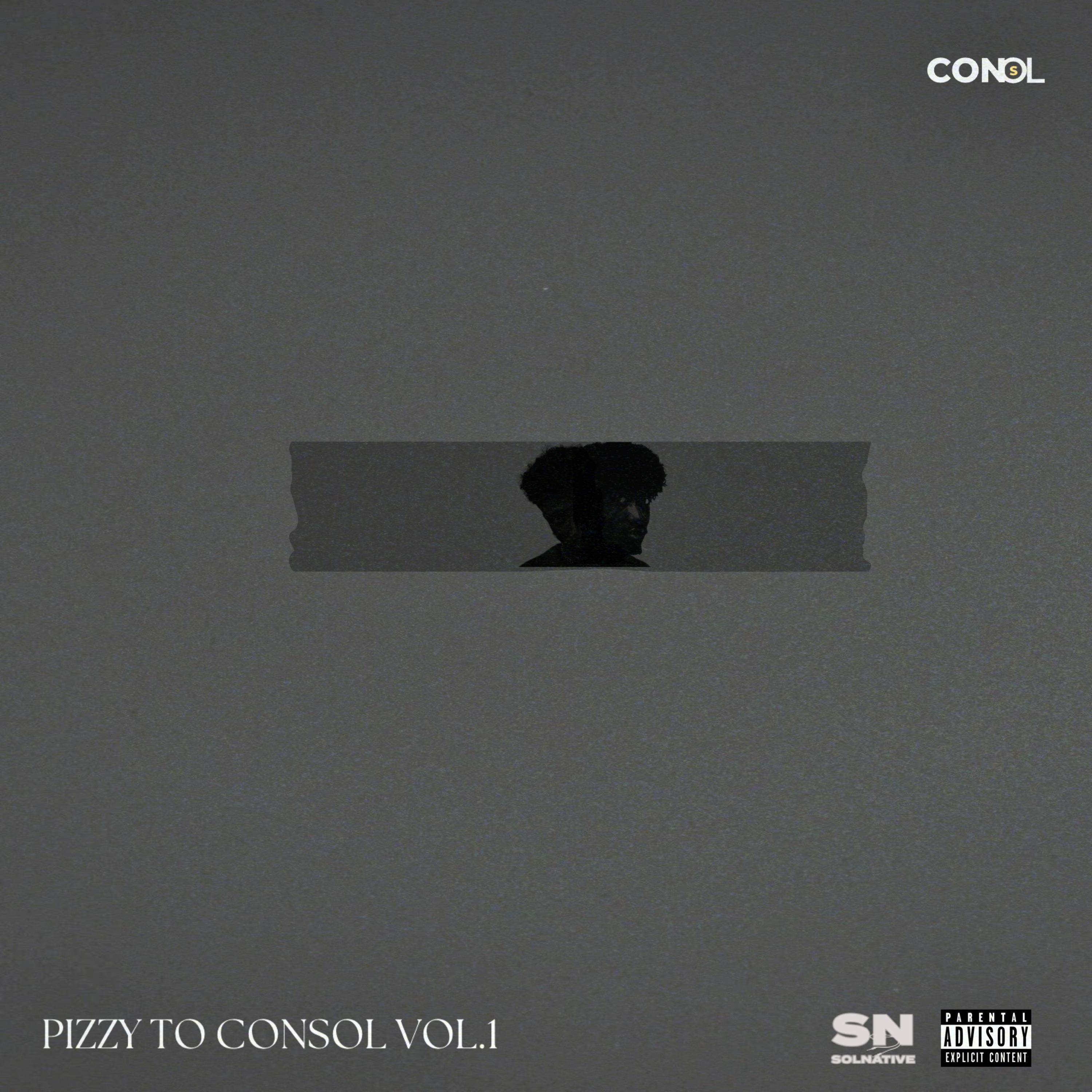 Постер альбома Pizzy to Consol, Vol. 1