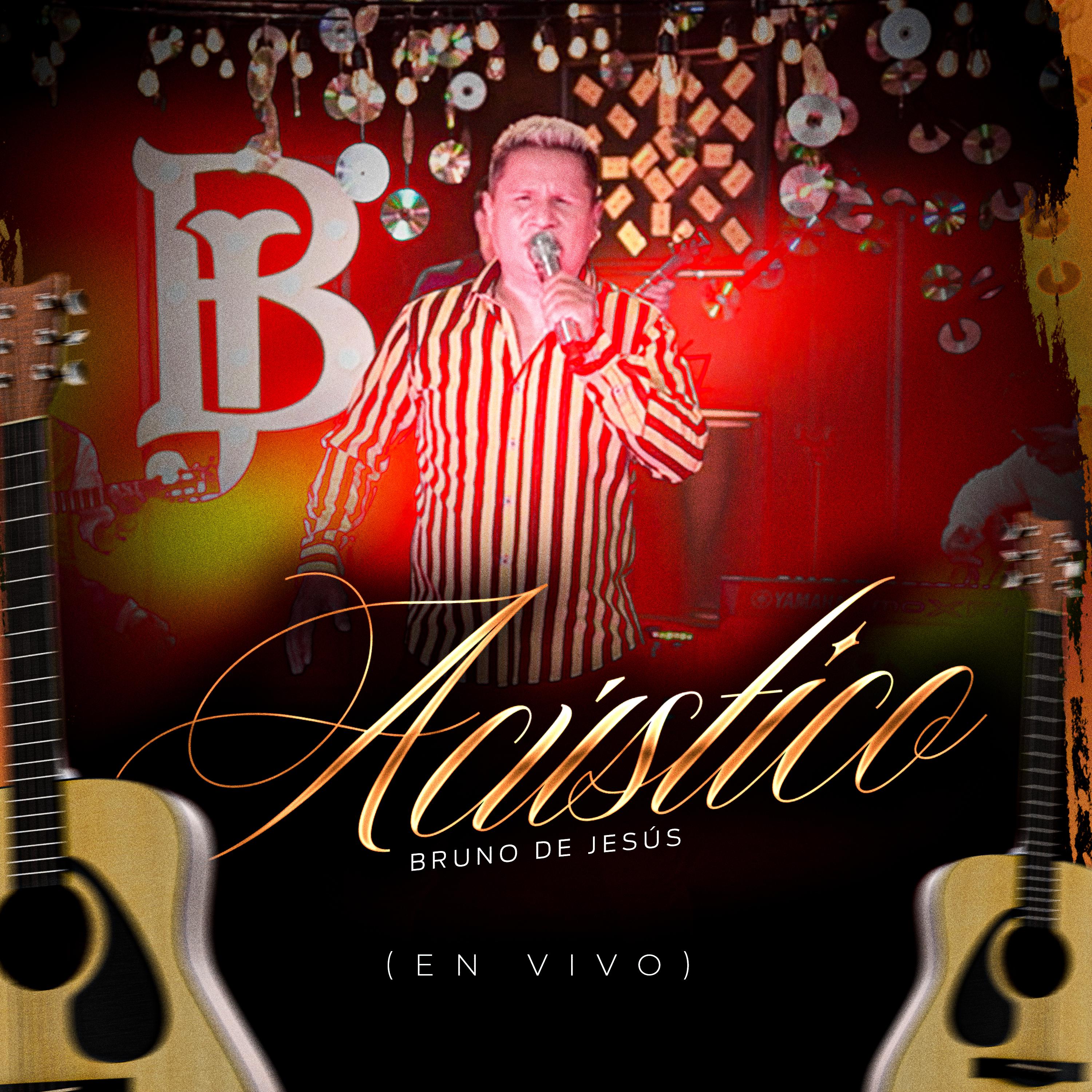 Постер альбома Acústico Bruno de Jesús