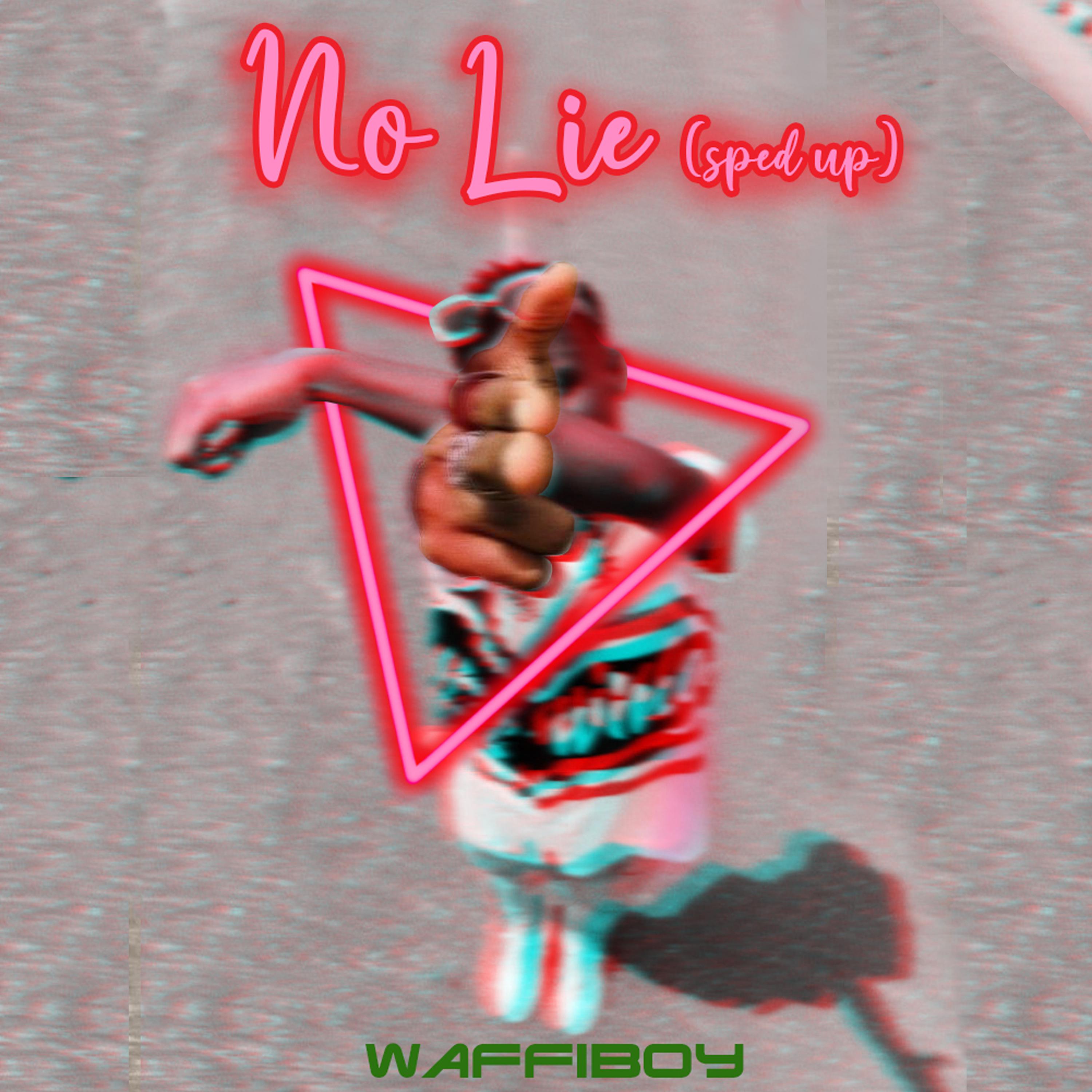 Постер альбома No Lie (Sped Up)