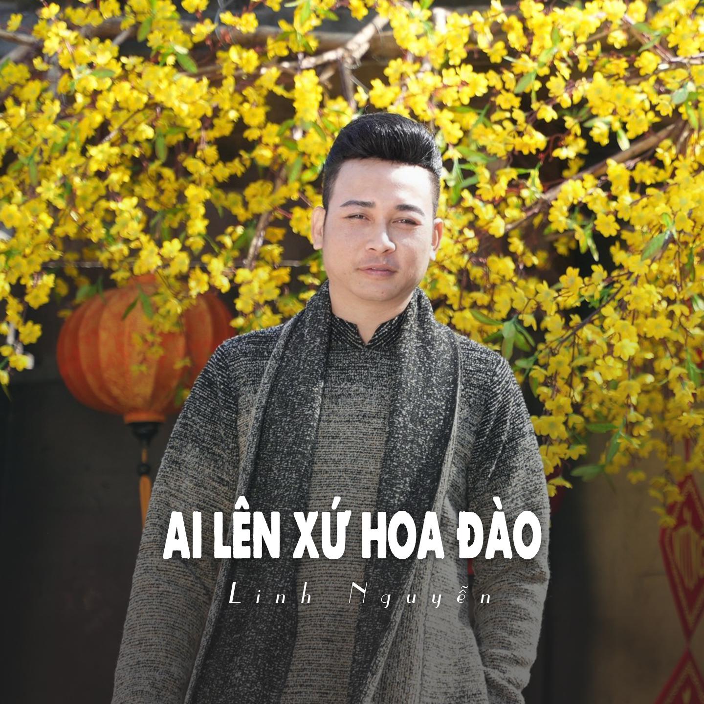 Постер альбома Ai Lên Xứ Hoa Đào