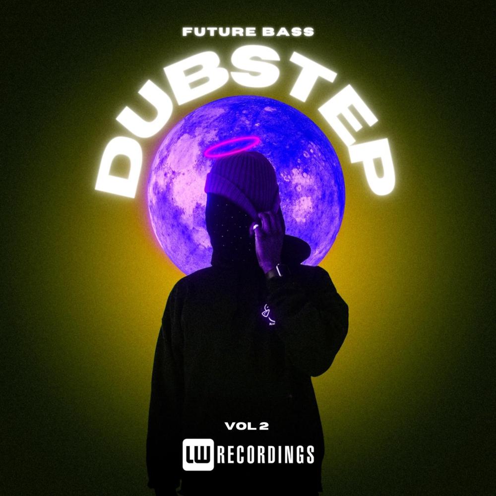 Постер альбома Future Bass: Dubstep, Vol. 02