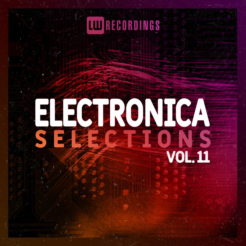 Постер альбома Electronica Selections, Vol. 11