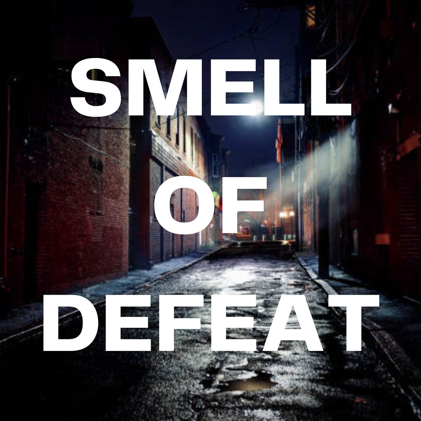Постер альбома Smell of Defeat