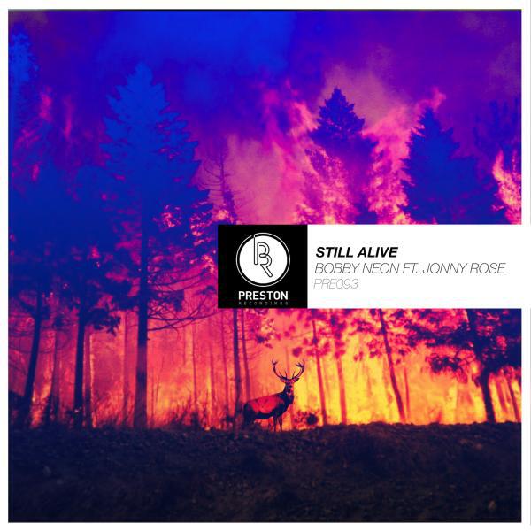Bobby Neon - Still Alive (feat. Jonny Rose) (Radio Edit)