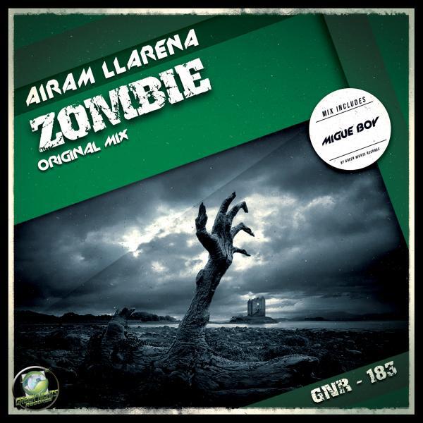Airam LLarena - Zombie (Migue Boy Remix)
