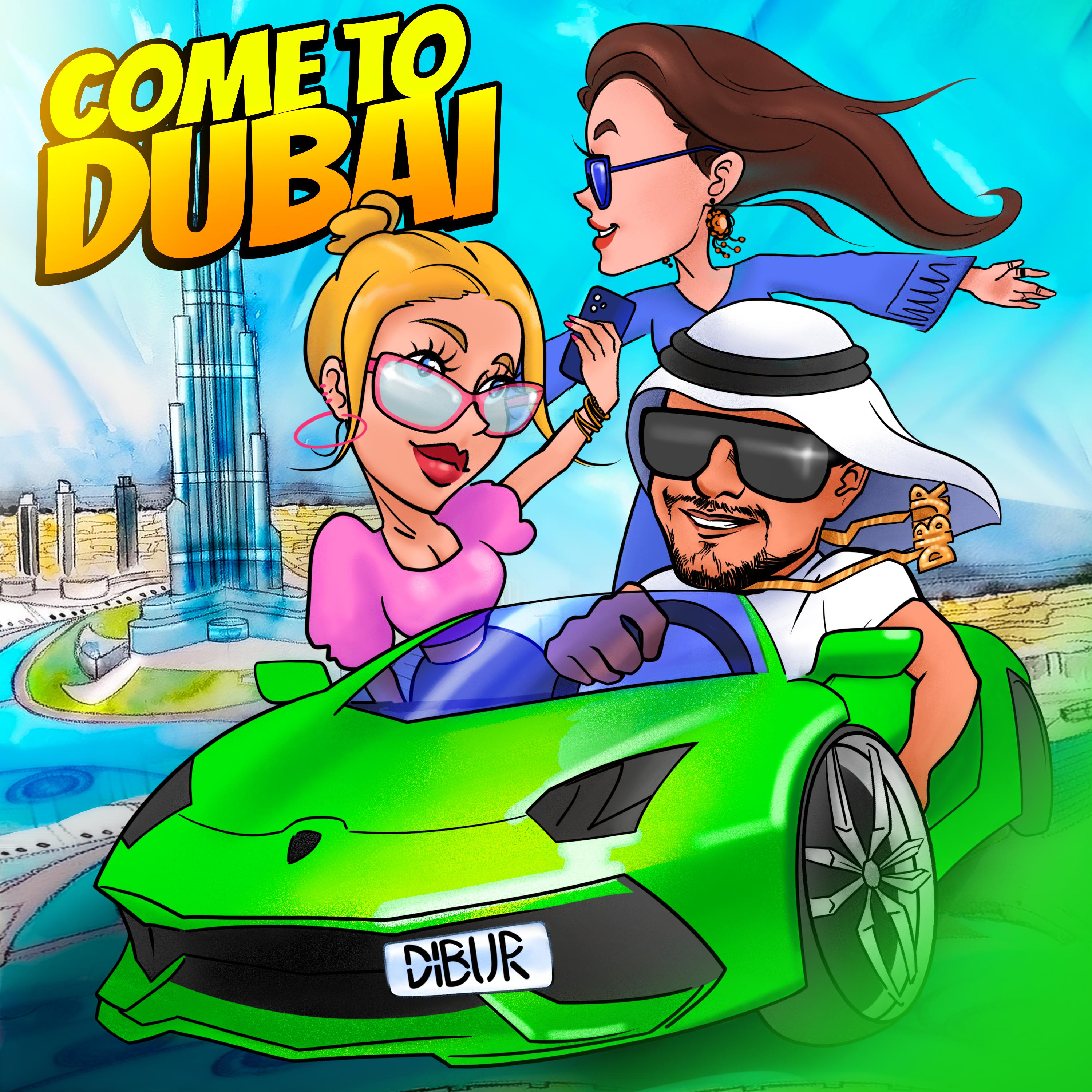 Постер альбома Come to Dubai