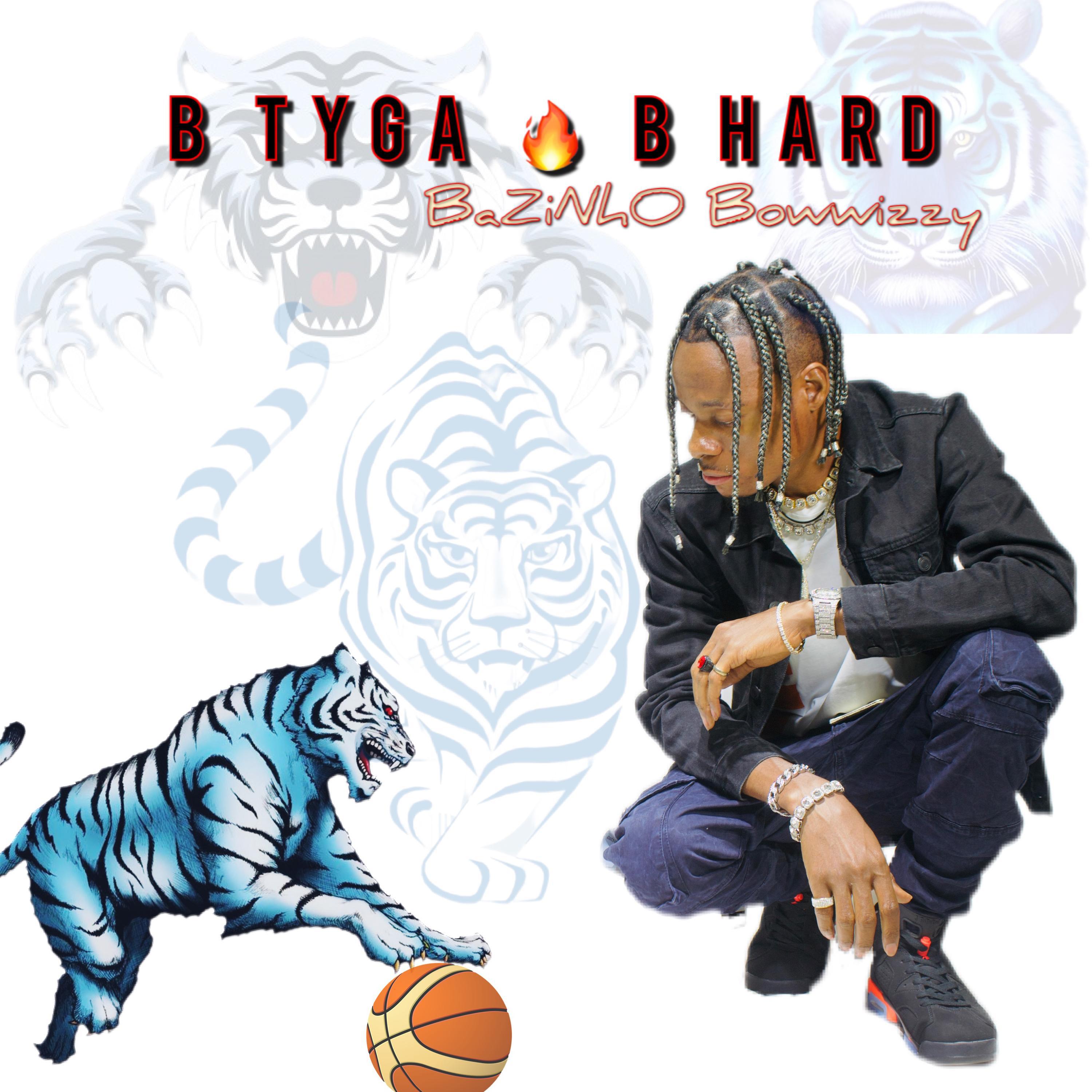 Постер альбома B Tyga B Hard