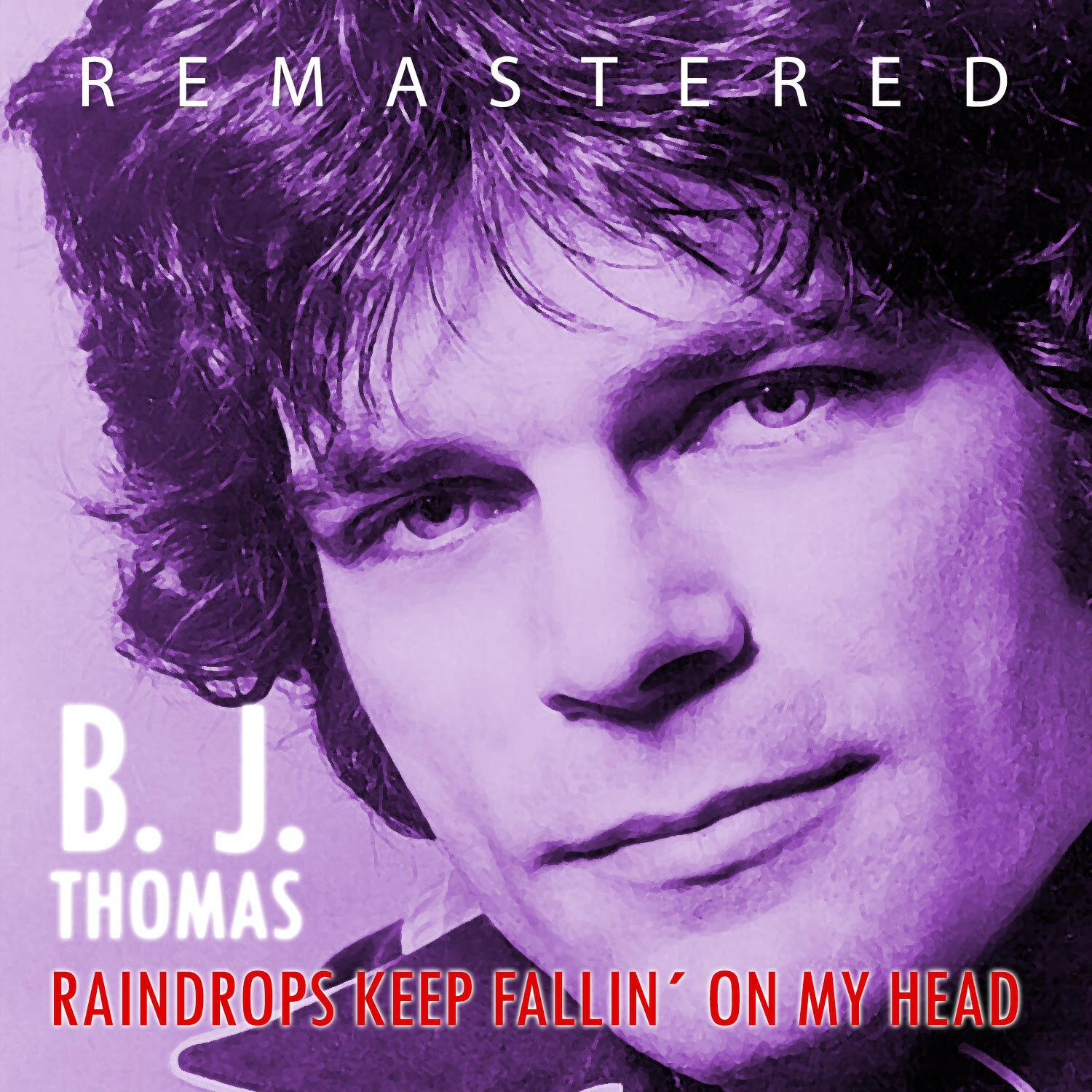B. J. Thomas - Happier Than the Morning Sun (Remastered)