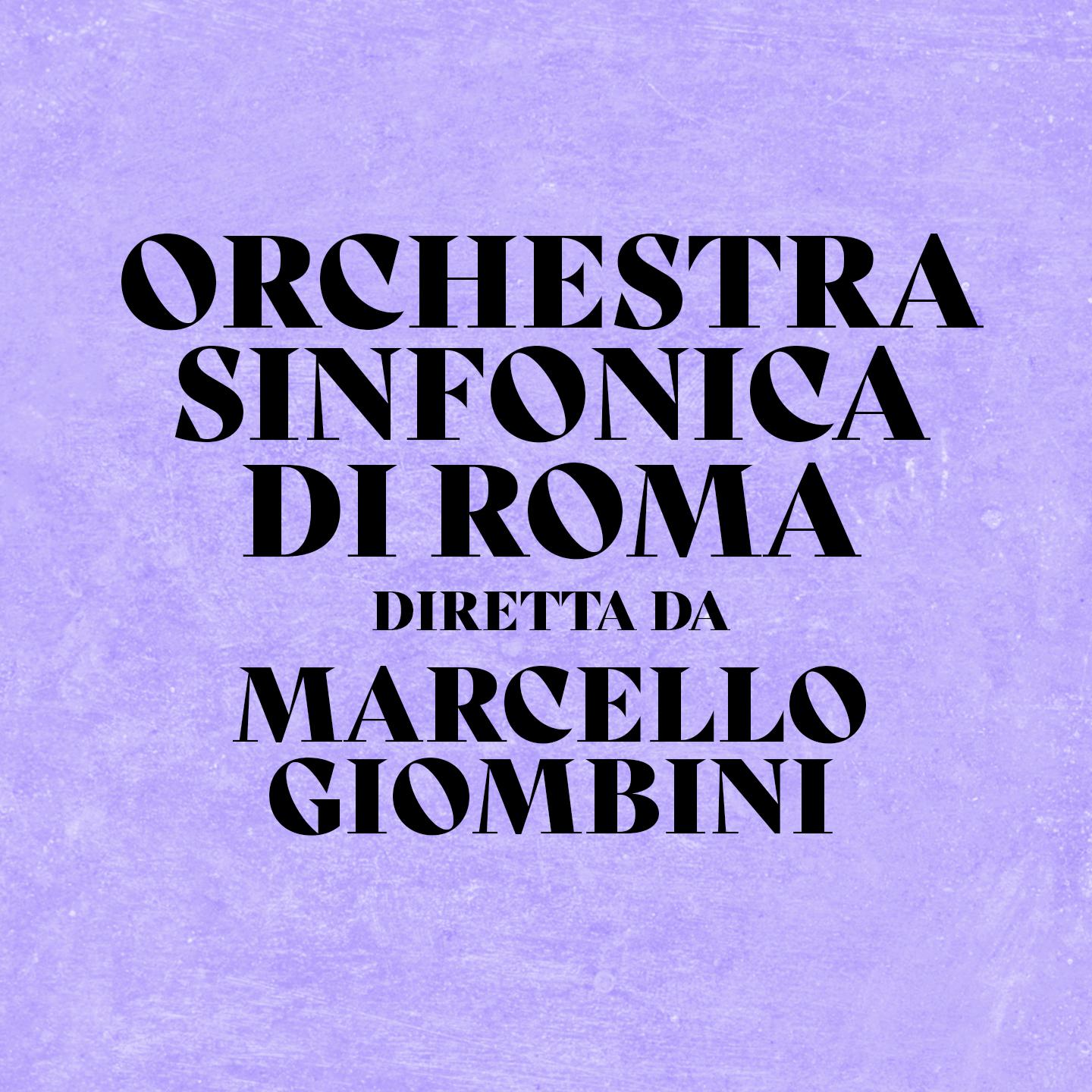 Постер альбома Orchestra Sinfonica Di Roma Diretta Da Marcello Giombini