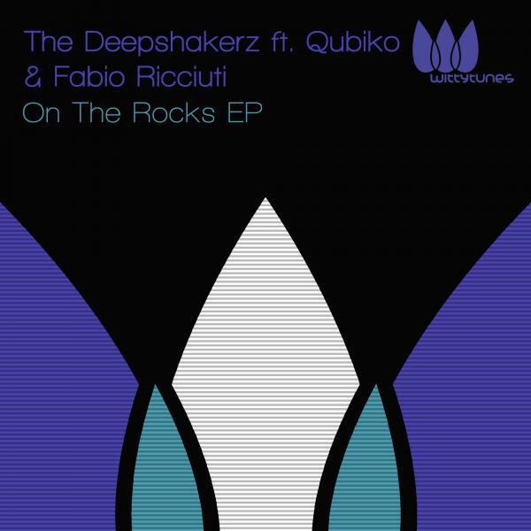 The Deepshakerz - On The Rocks (Original Mix)