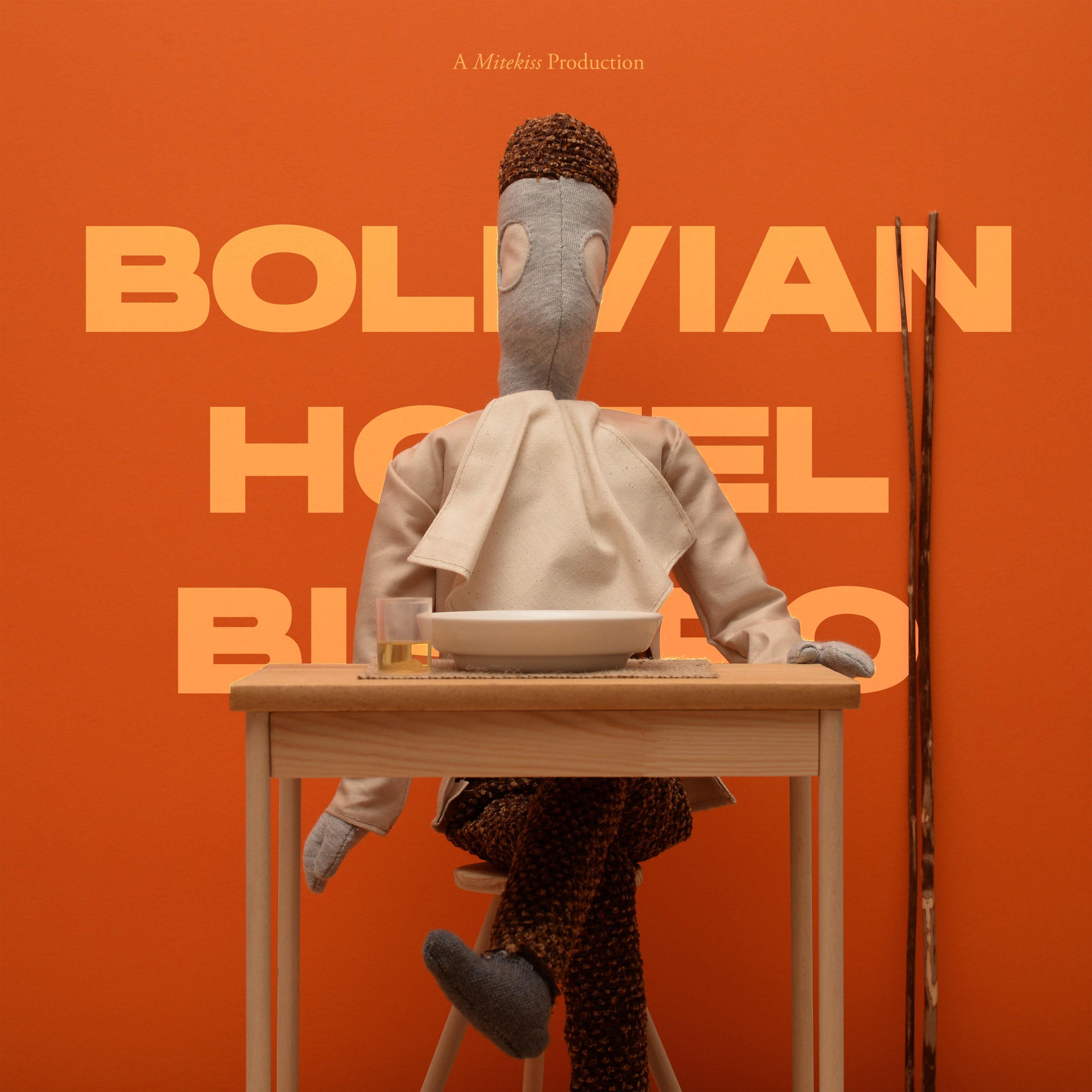 Постер альбома Bolivian Hotel Bistro
