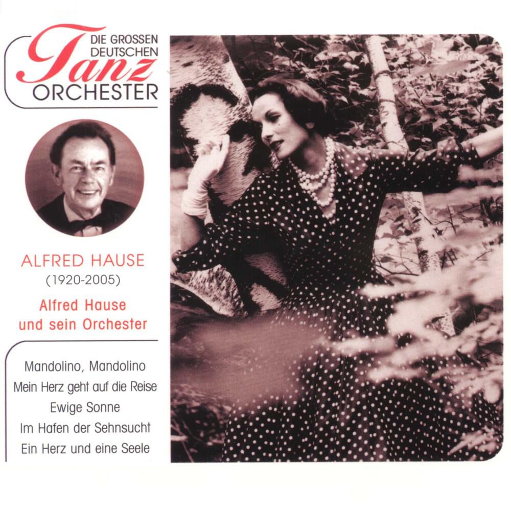 Alfred Hause & sein Tanzorchester - Ole Guapa