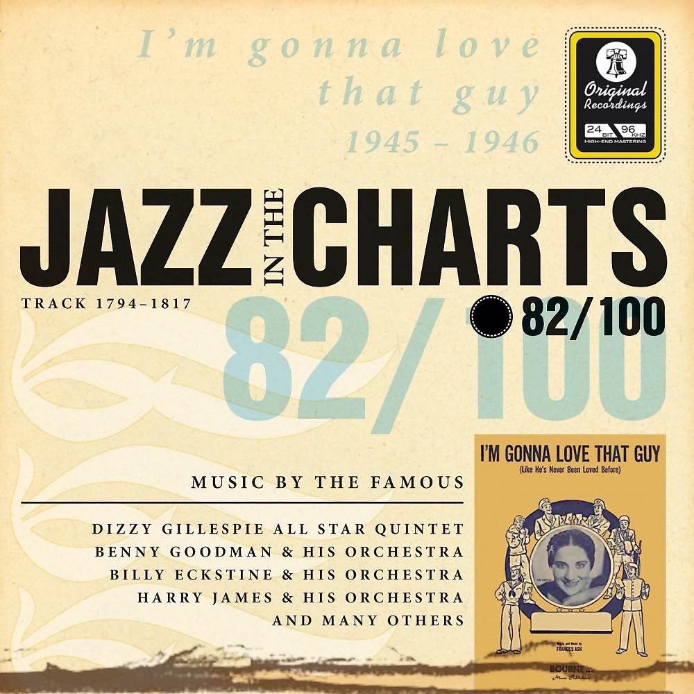 Постер альбома Jazz in the Charts Vol. 82 - I'm Gonna Love That Guy