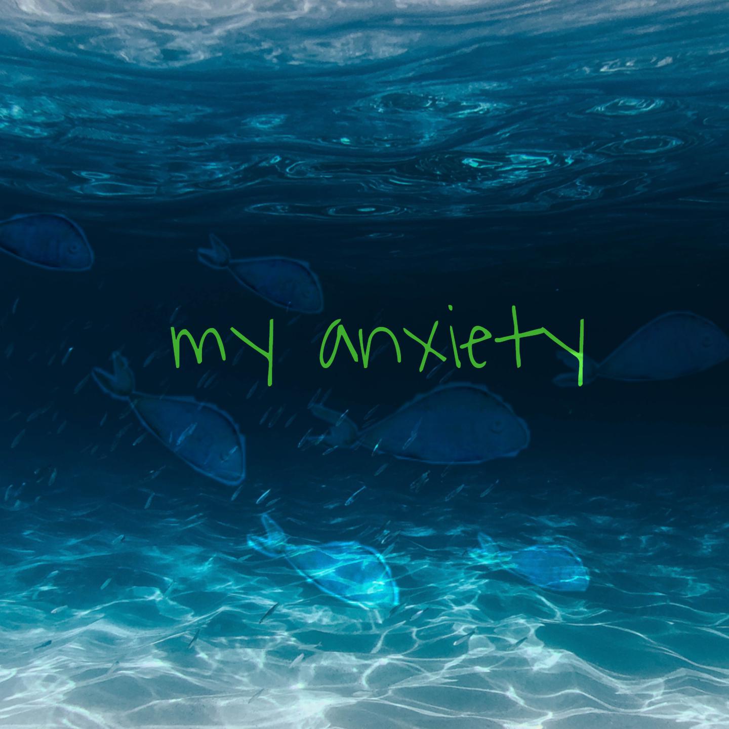 Постер альбома my anxiety