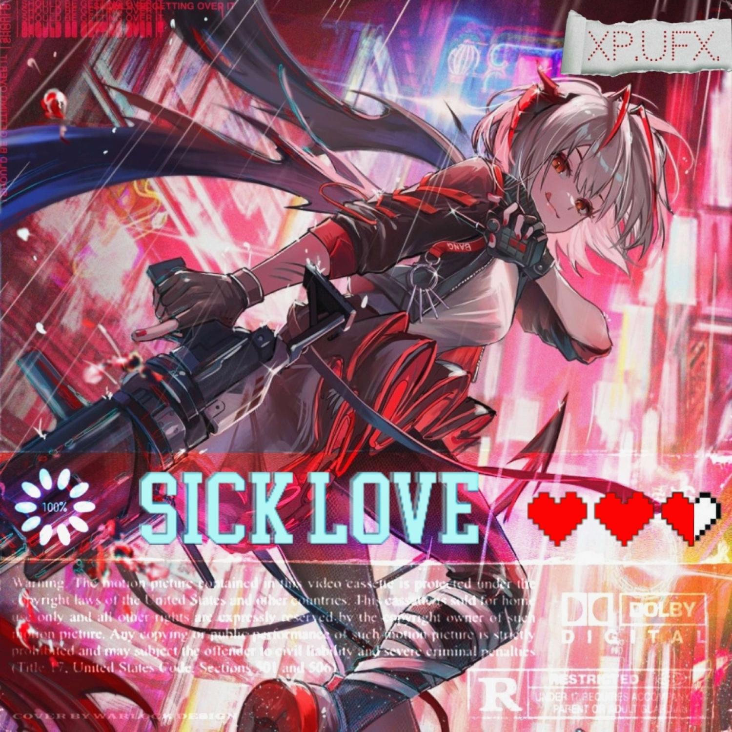 Постер альбома Sick Love