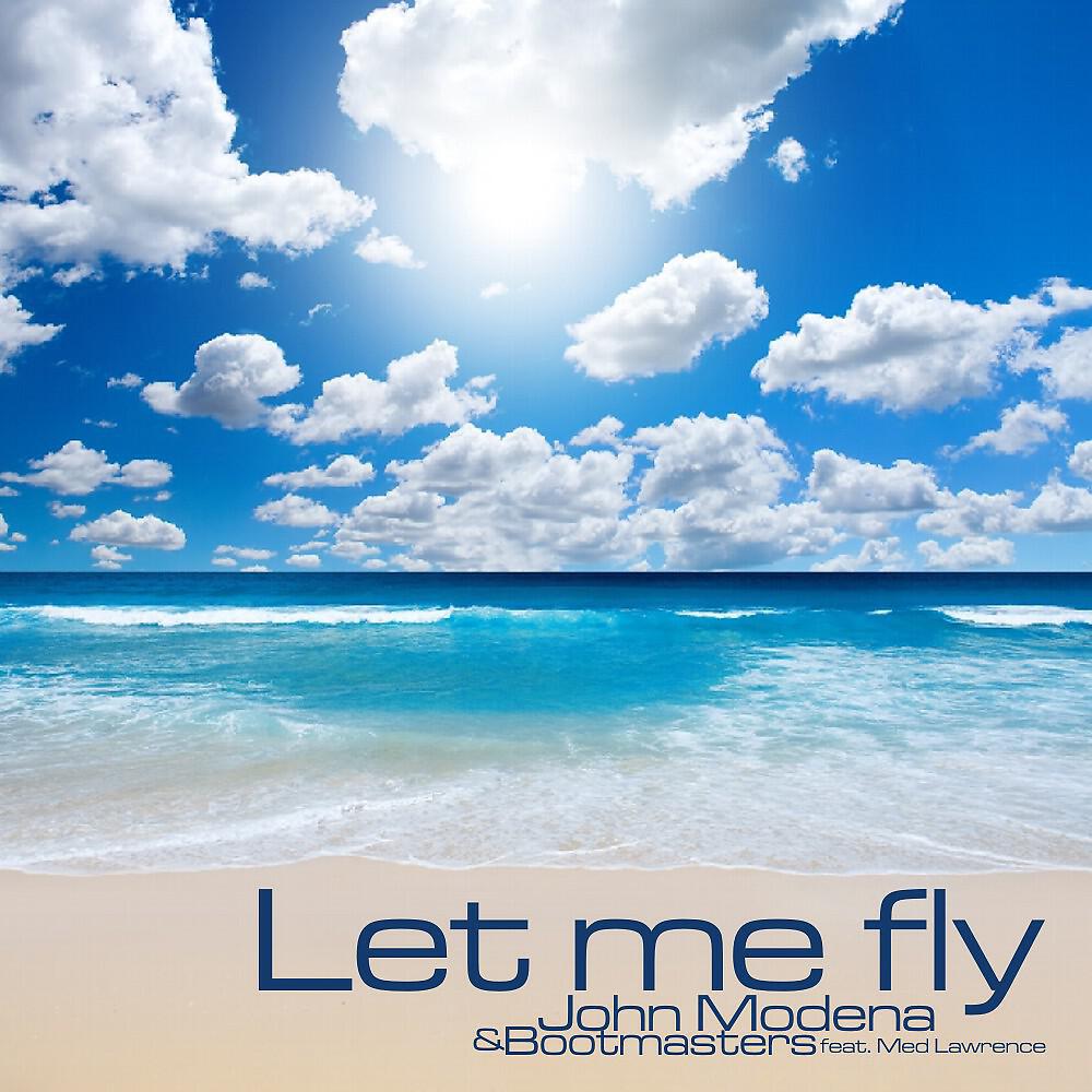 John Modena - Let Me Fly (Laurent Wolf & Anton Wick Remix)