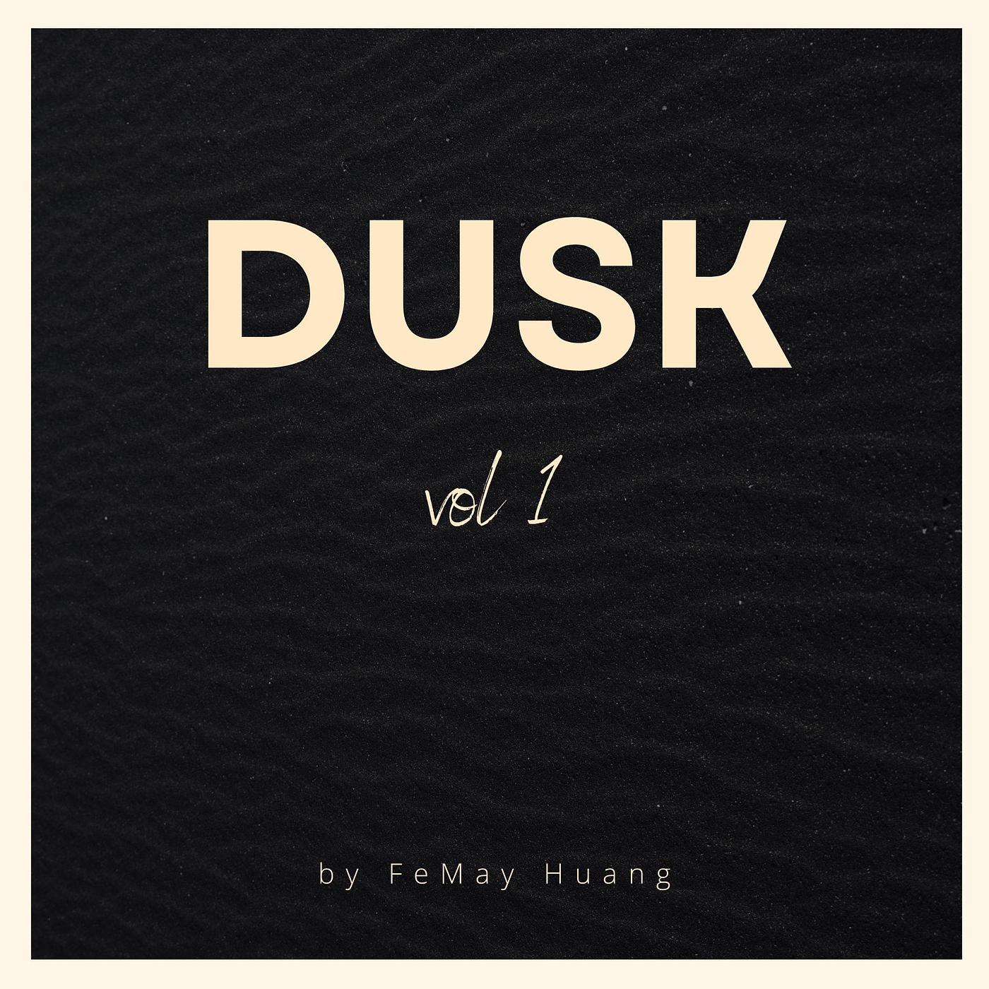 Постер альбома Dusk, Vol. 1