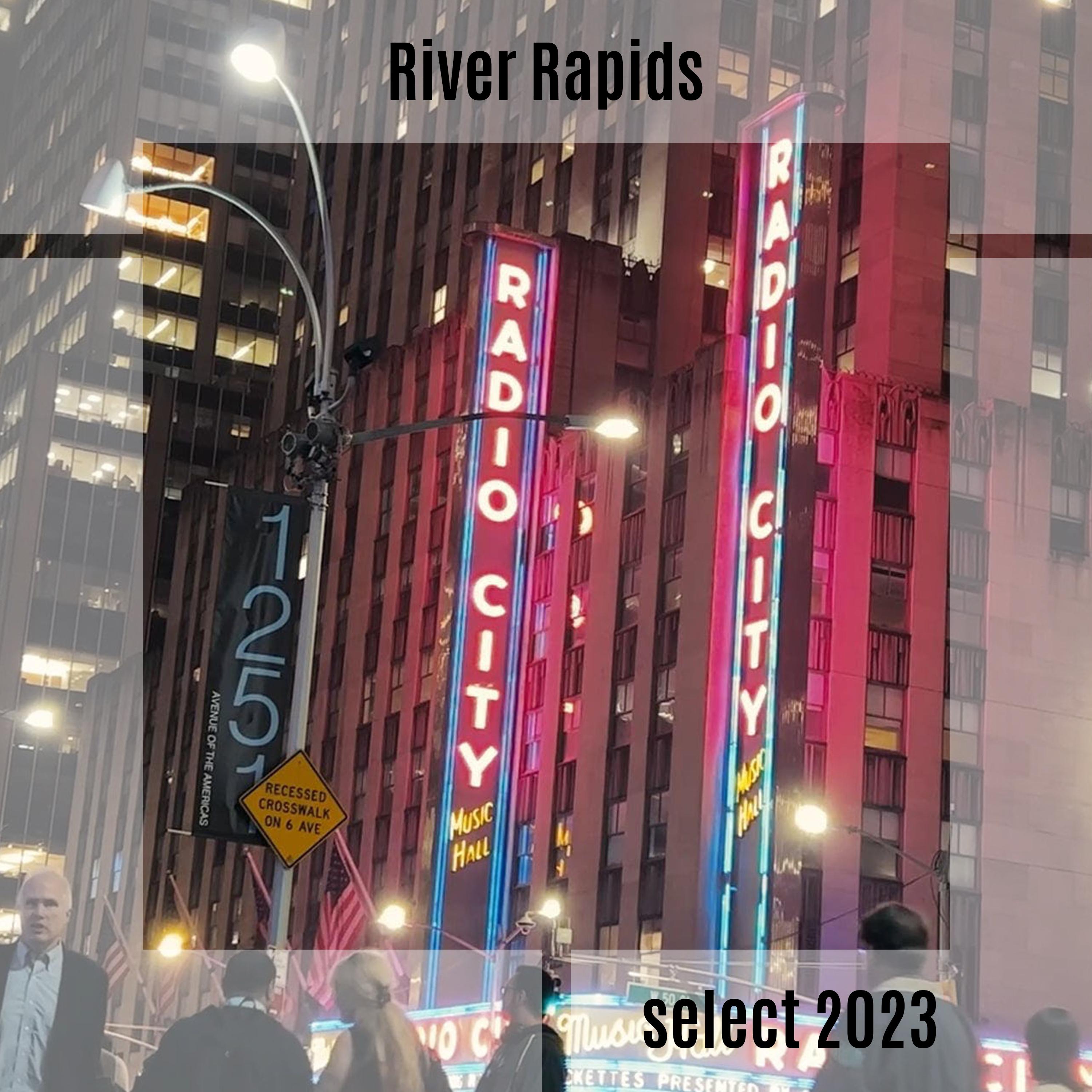 Постер альбома River Rapids Select 2023