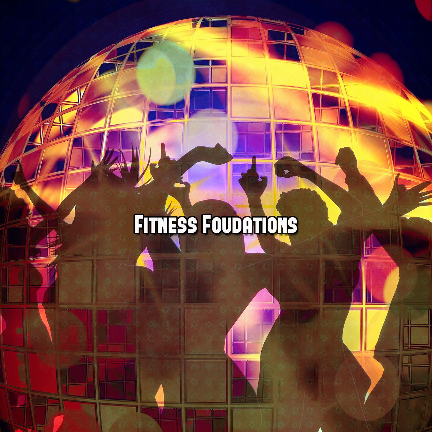 Постер альбома Fitness Foudations