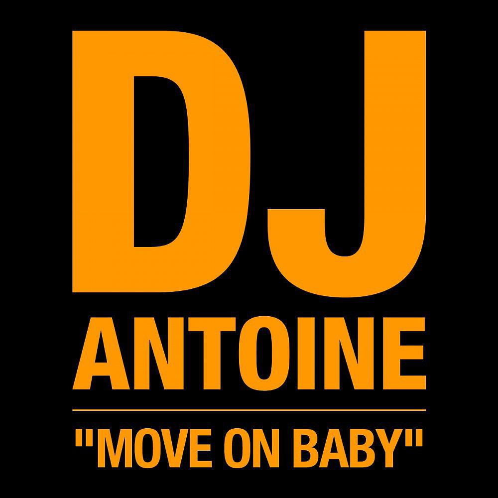 Постер альбома Move on Baby