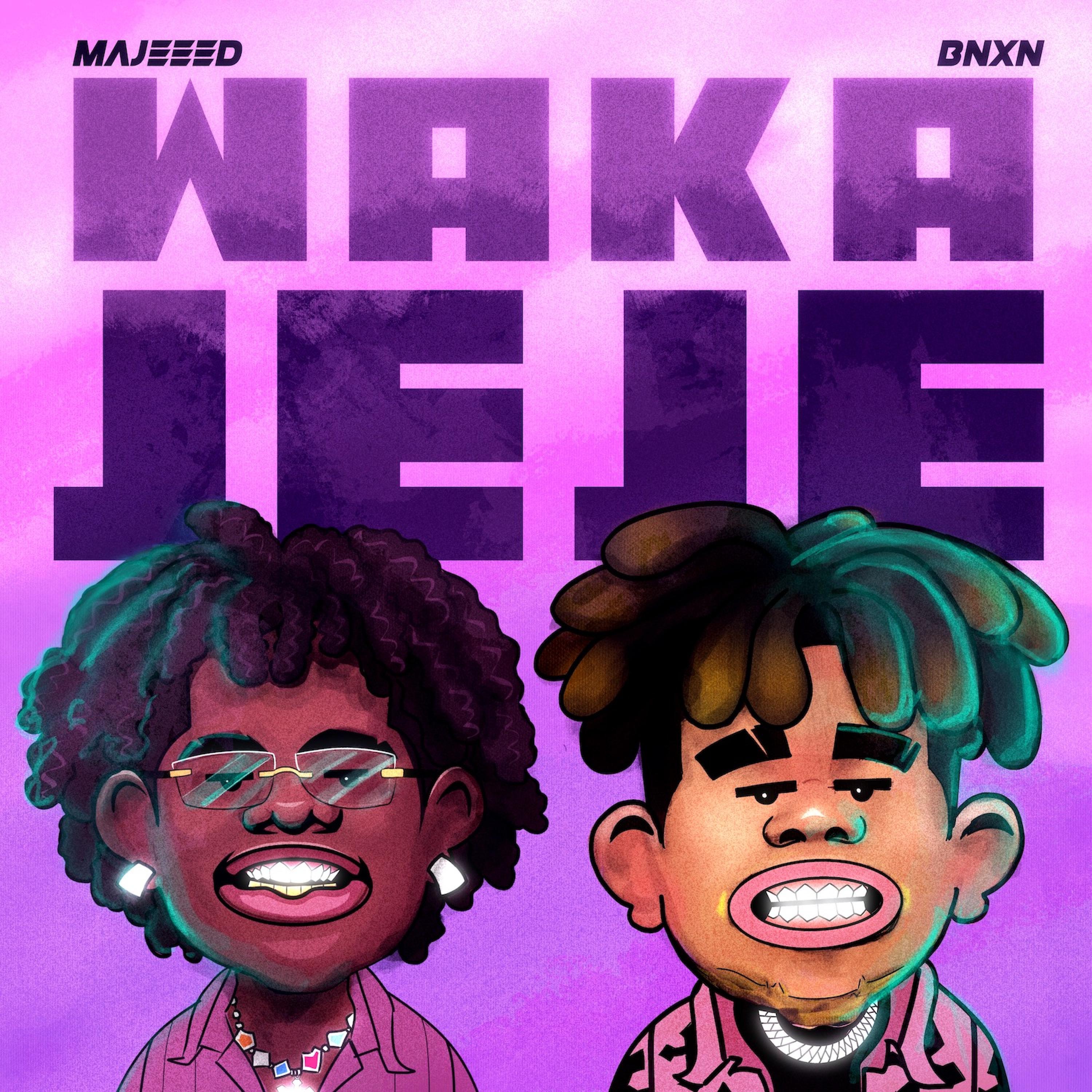 Постер альбома Waka Jeje (feat. Bnxn)