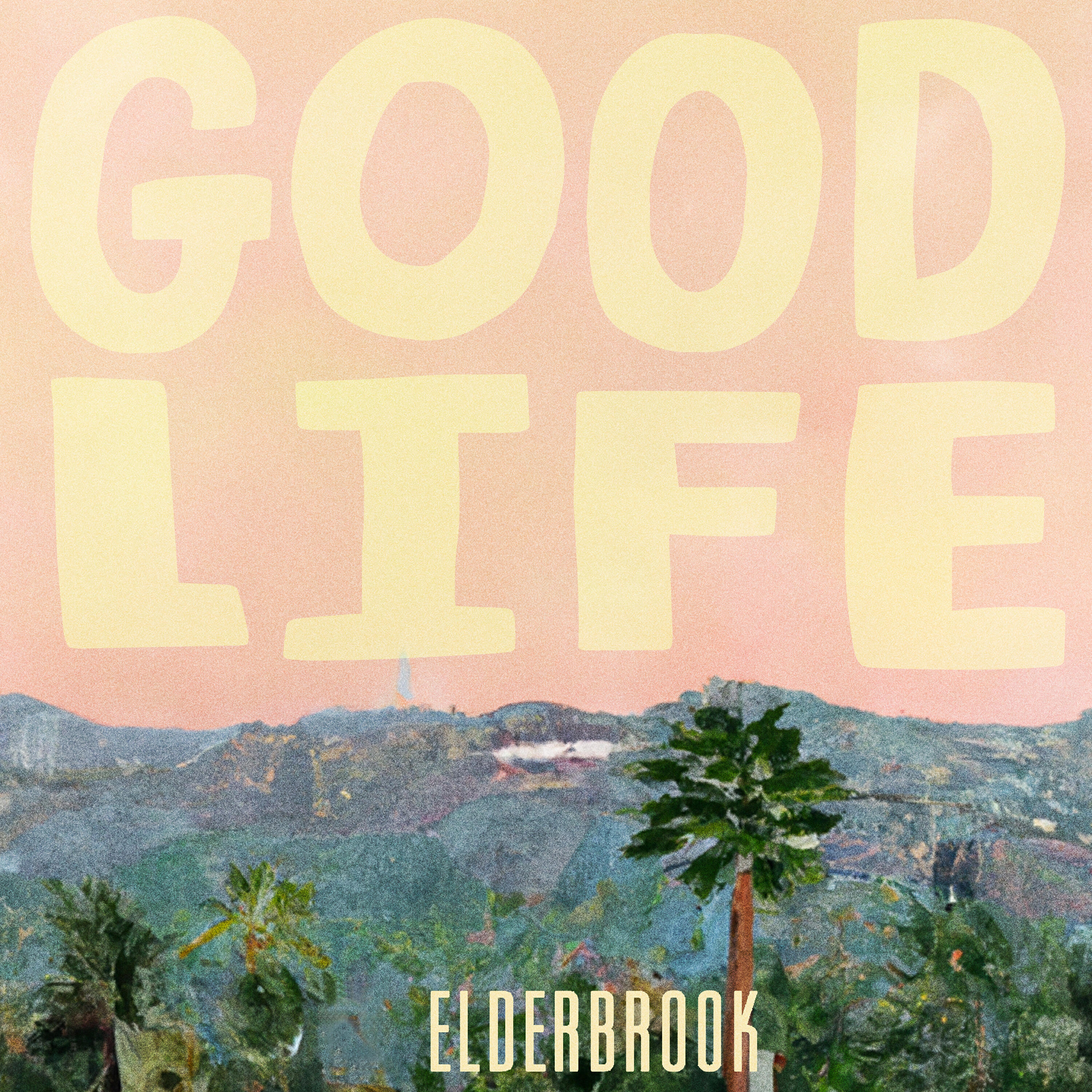 Good Life - Good Life