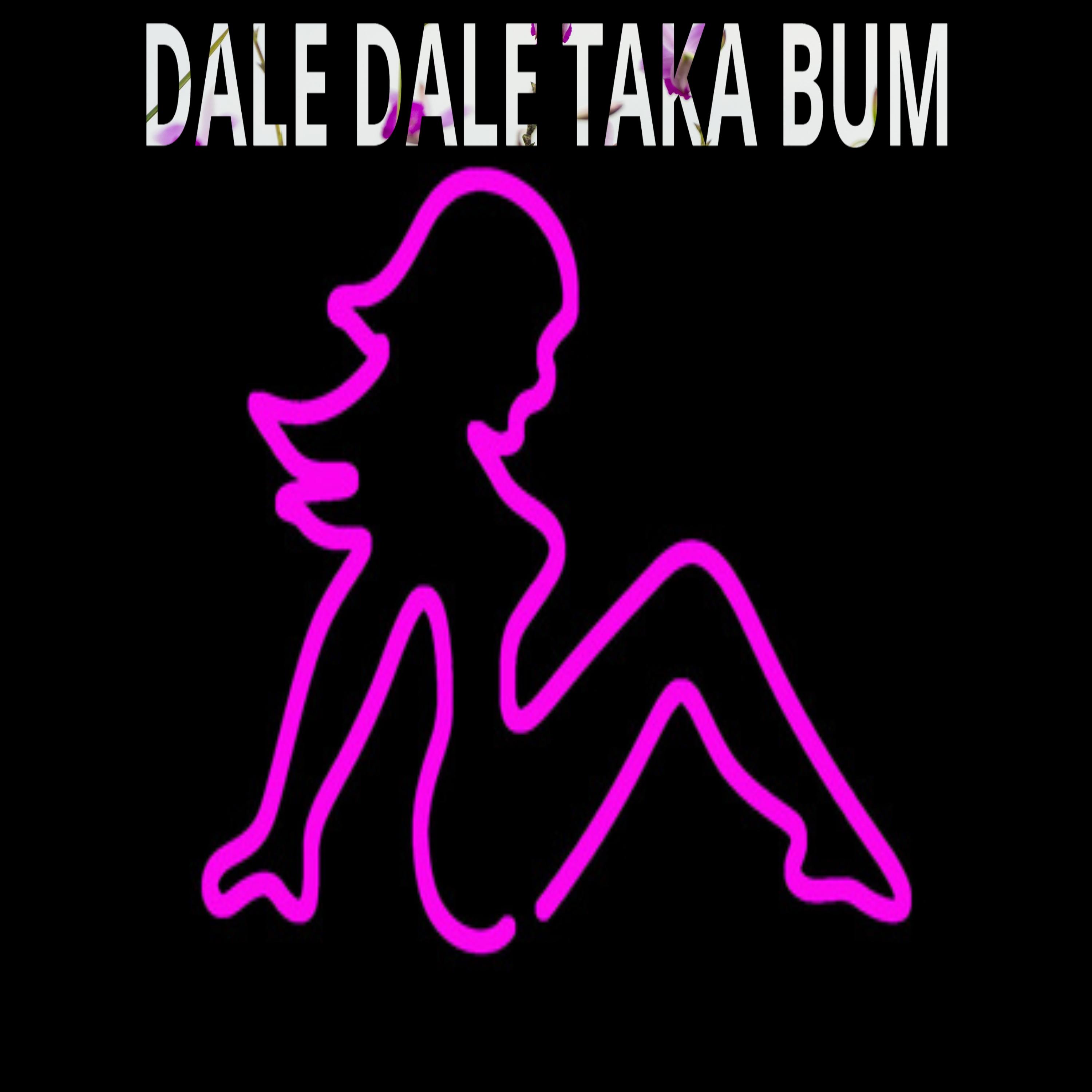 Постер альбома Dale dale taka bum