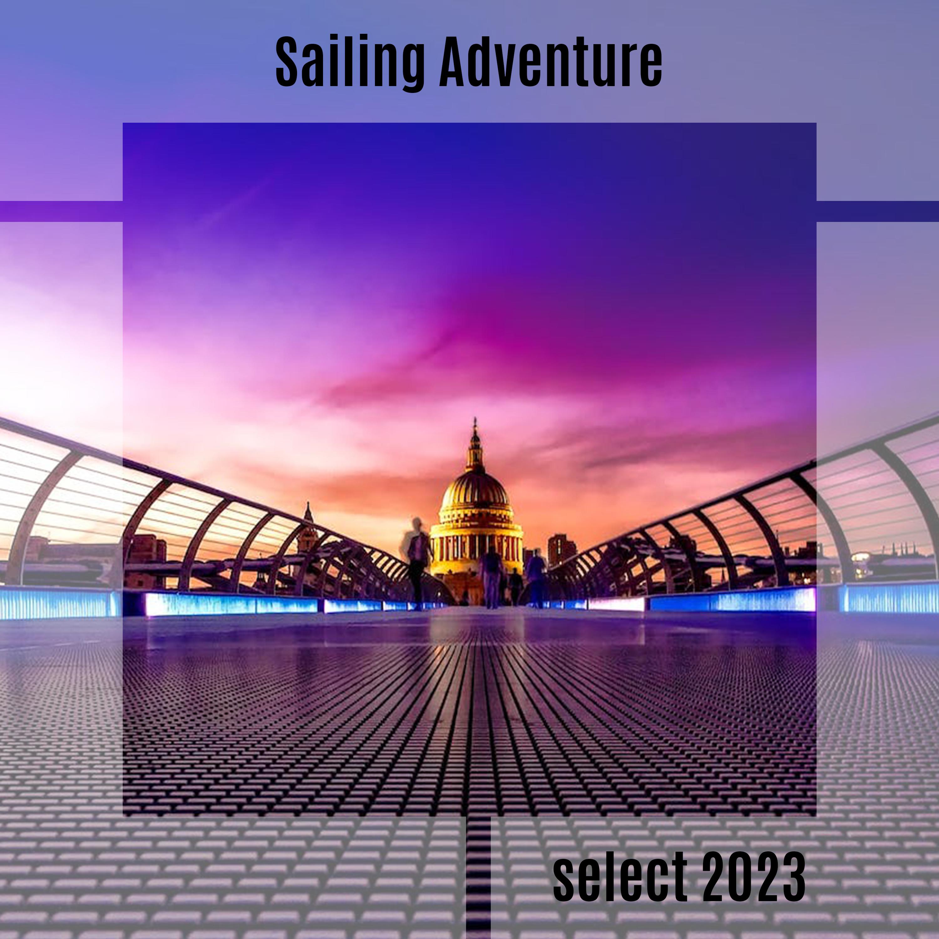 Постер альбома Sailing Adventure Select 2023