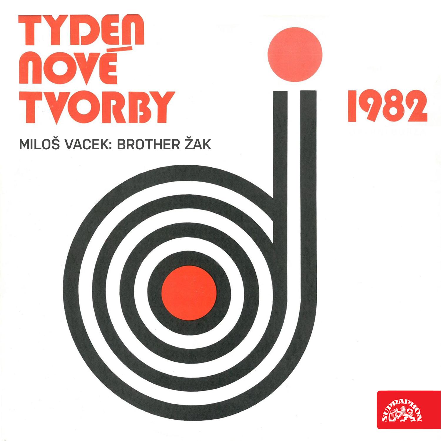 Постер альбома Týden nové tvorby 1982 - Miloš Vacek: Brother Žak
