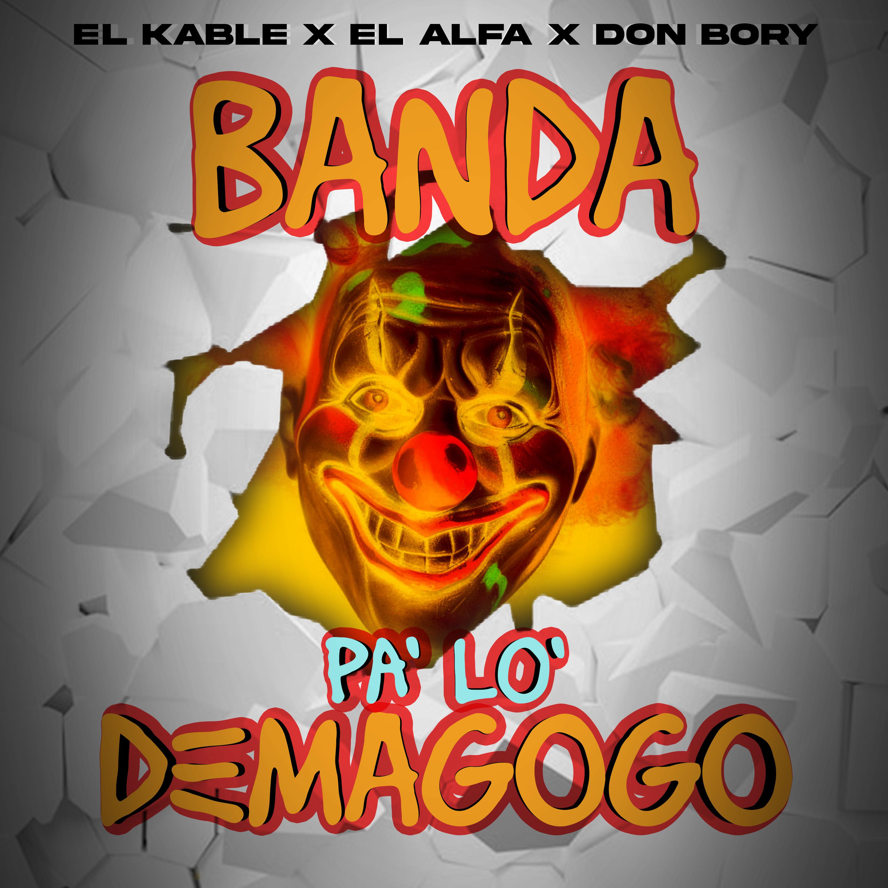 Постер альбома Banda Pa Lo Demagogo