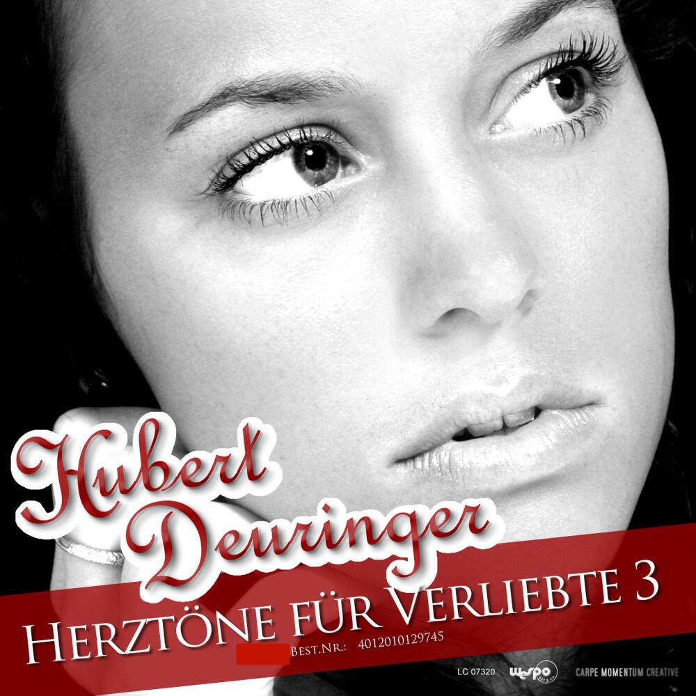Hubert Deuringer - Mein Herz ist Dein