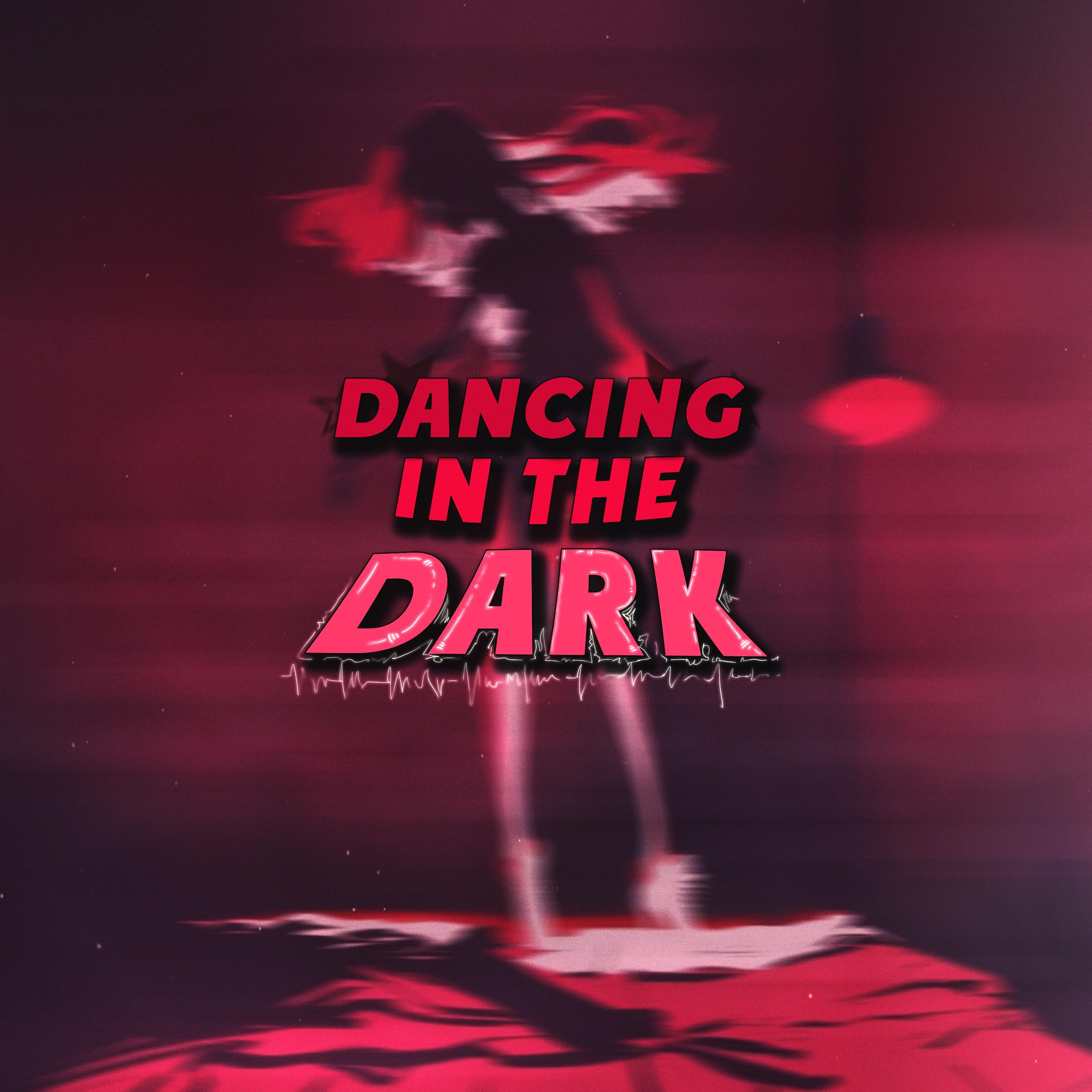 Постер альбома DANCING IN THE DARK