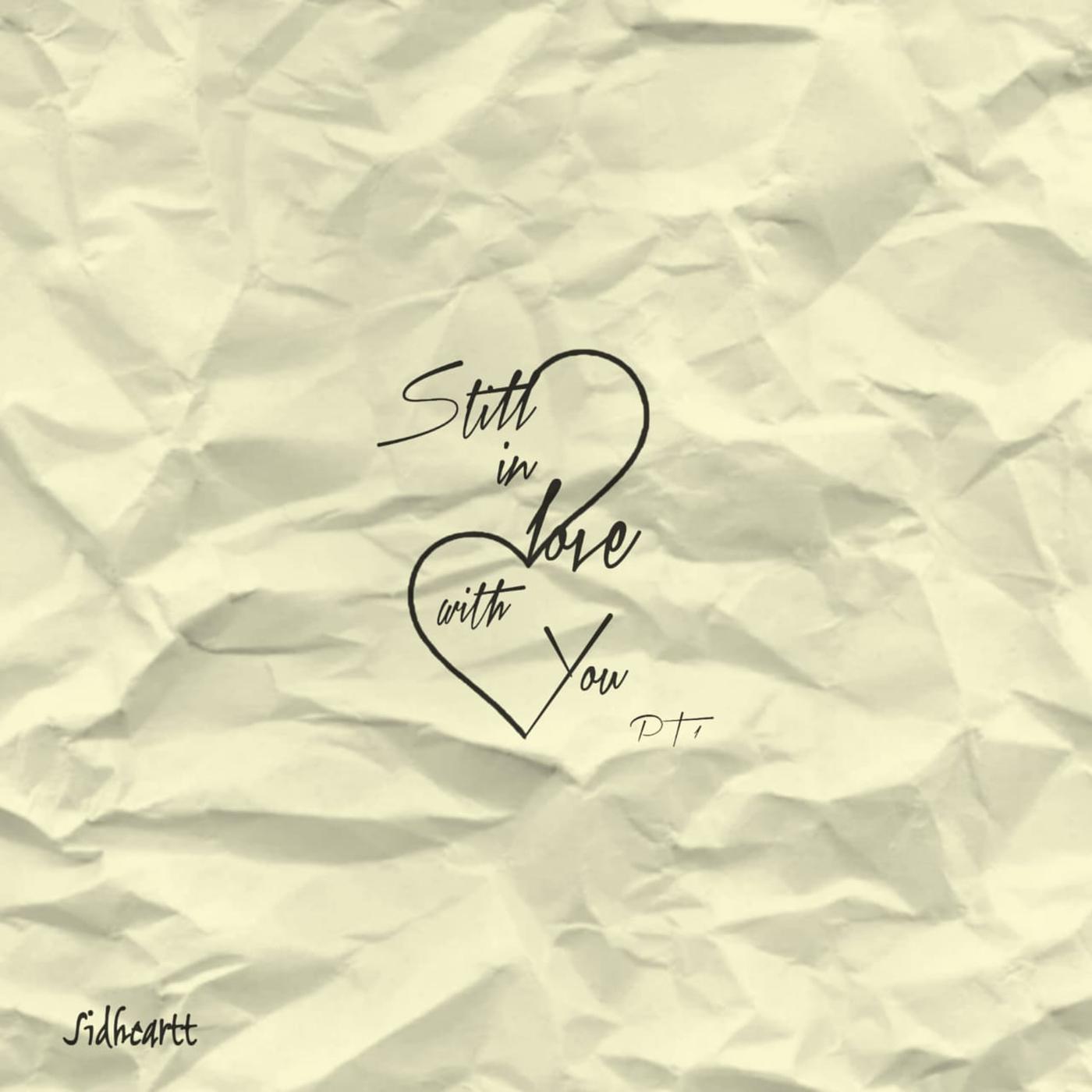 Постер альбома Still in Love with You, Pt.1