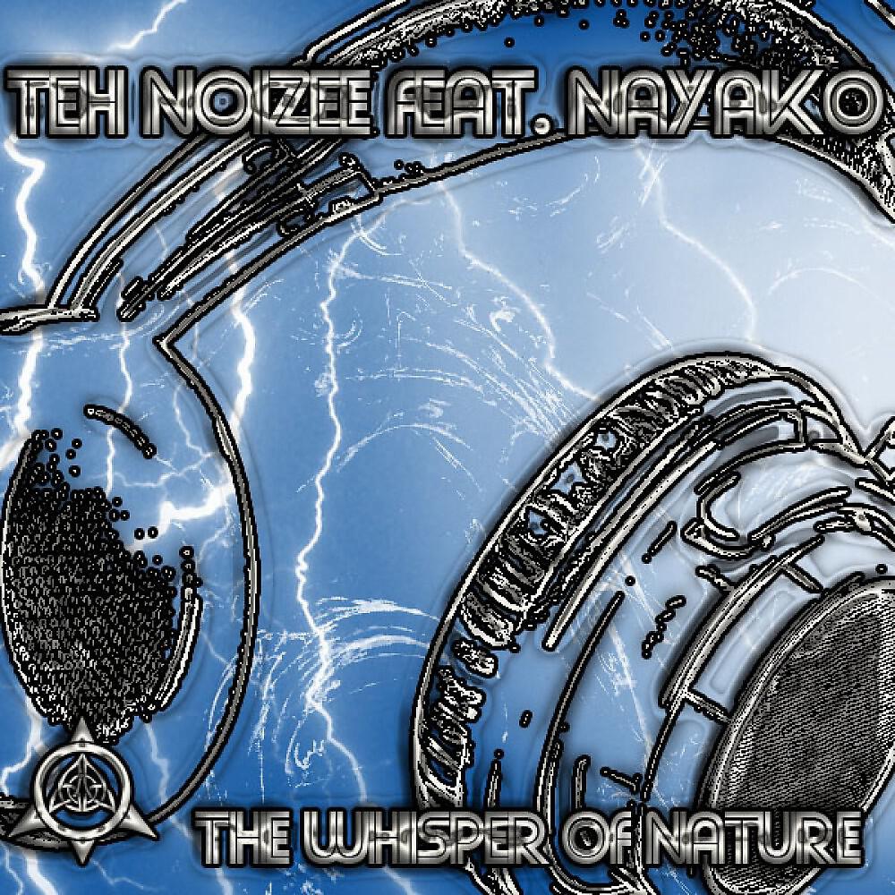 Teh Noizee - The Whisper Of Nature (Mike Mcpower Remix)