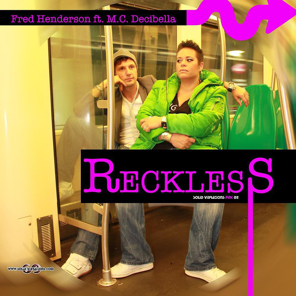 Fred Henderson ft. MC Decibella - Reckless (Deep Club Instrumental)