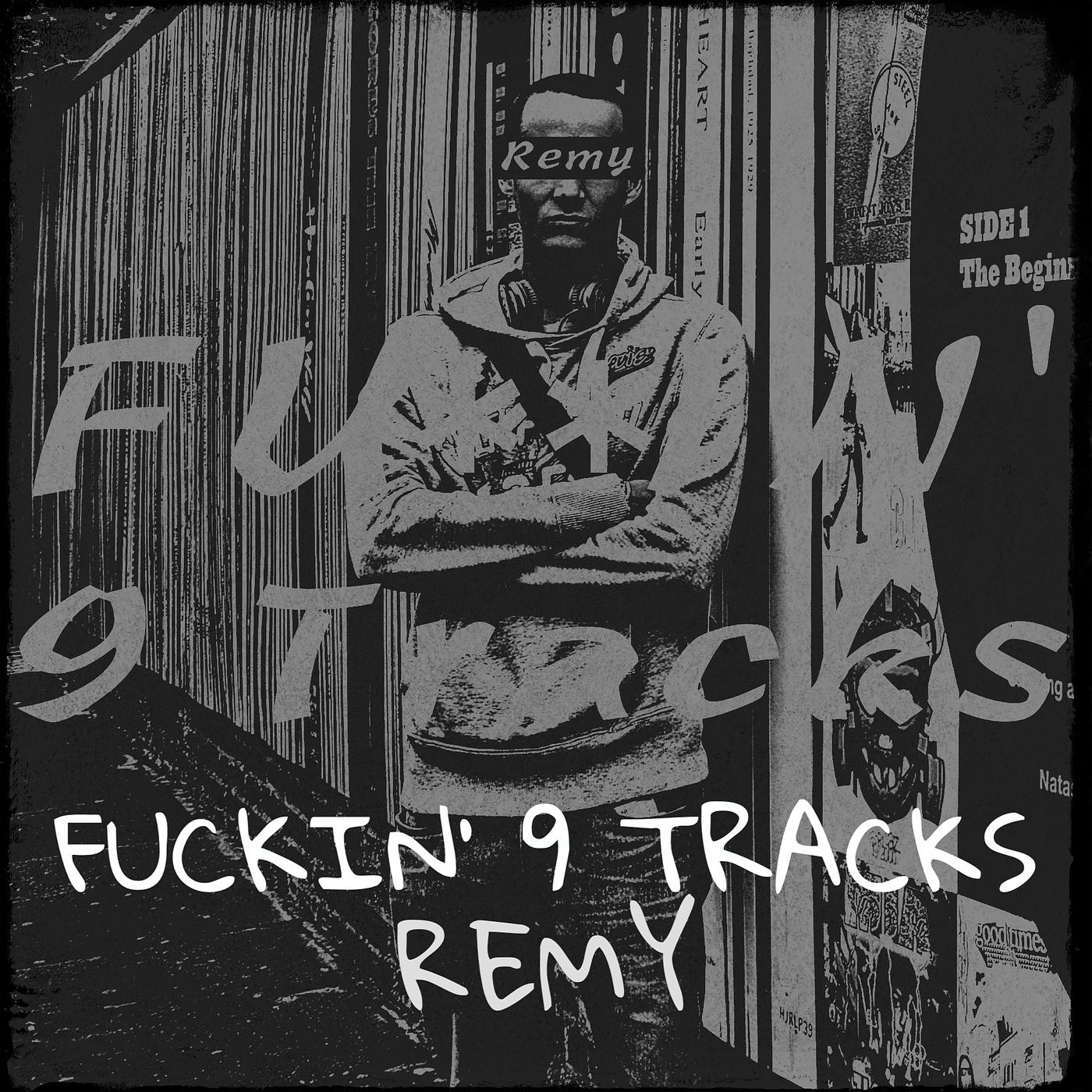 Постер альбома Fuckin' 9 Tracks