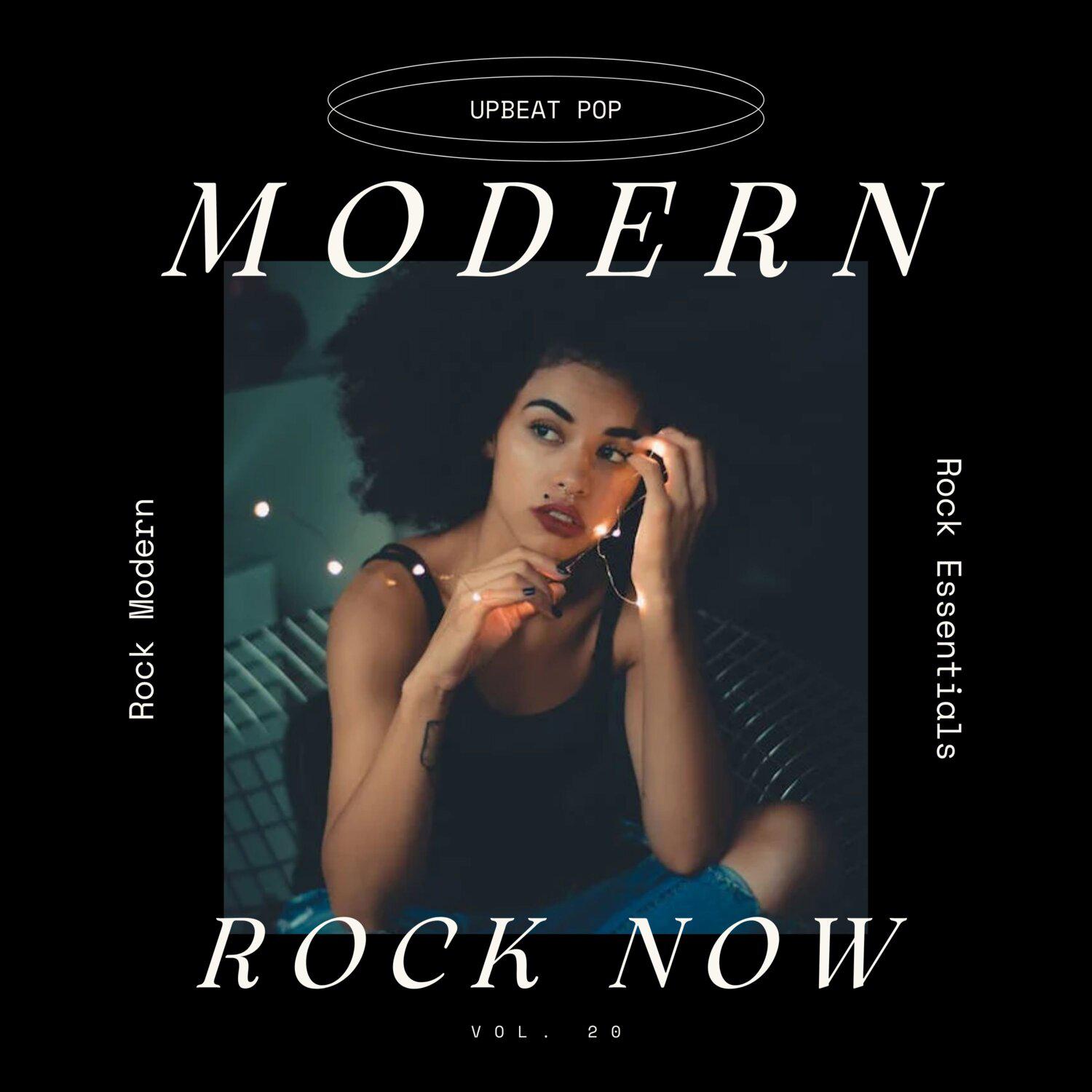 Постер альбома Modern Rock Now: Upbeat Pop/Rock Modern Rock Essentials, Vol. 20