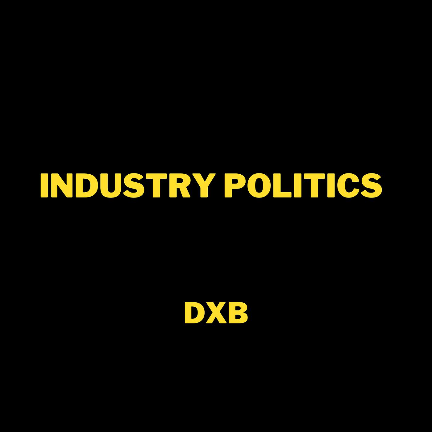 Постер альбома Industry Politics