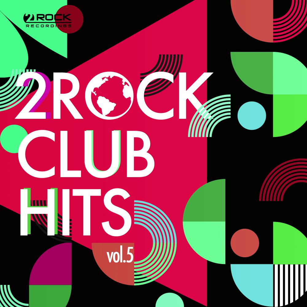 Постер альбома 2Rock Club Hits, Vol. 5