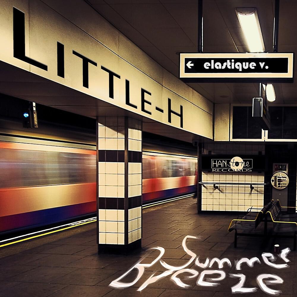Little-H Presents Elastique V. - Summer Breeze (Elastique V. Electro Edit)