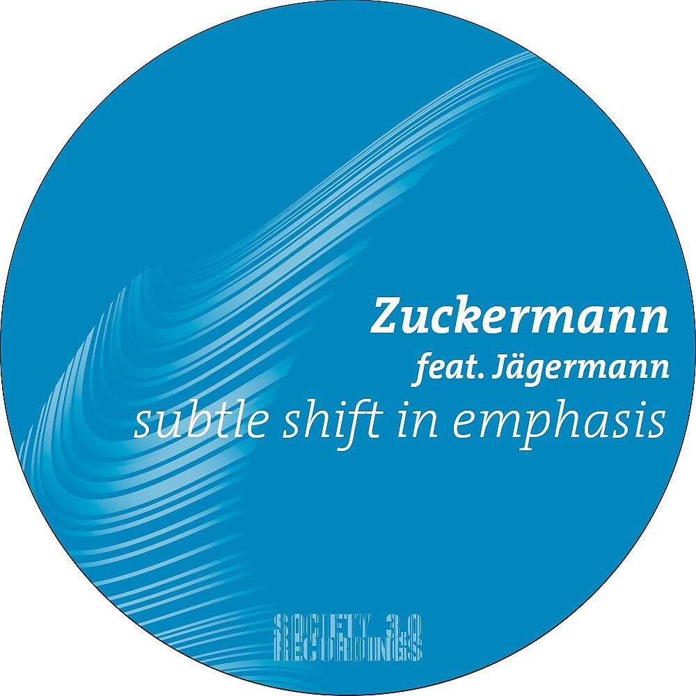 Zuckermann - Subtle Shift In Emphasis (Federleicht Remix)